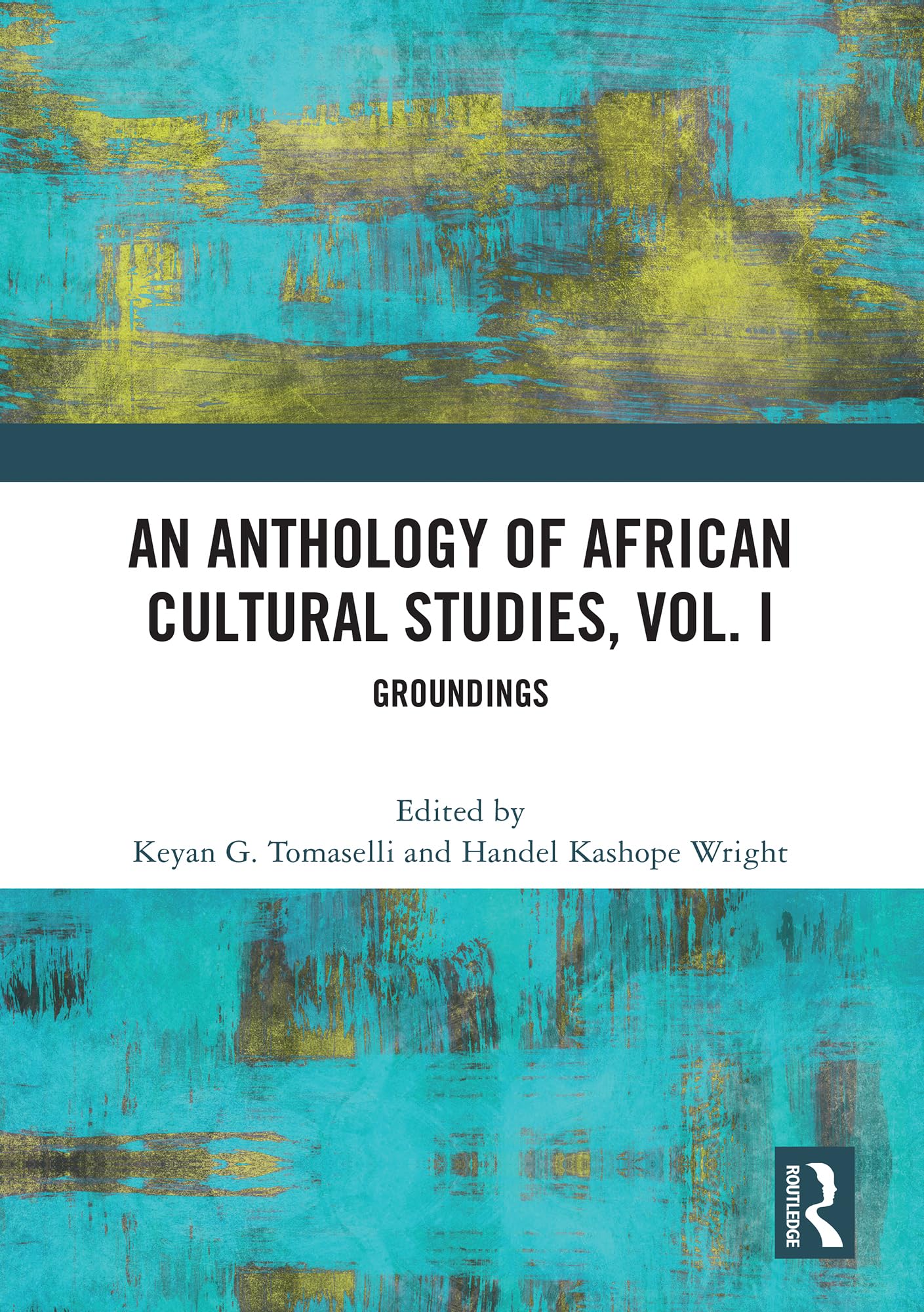An Anthology of African Cultural Studies, Volume I: Groundings: 1