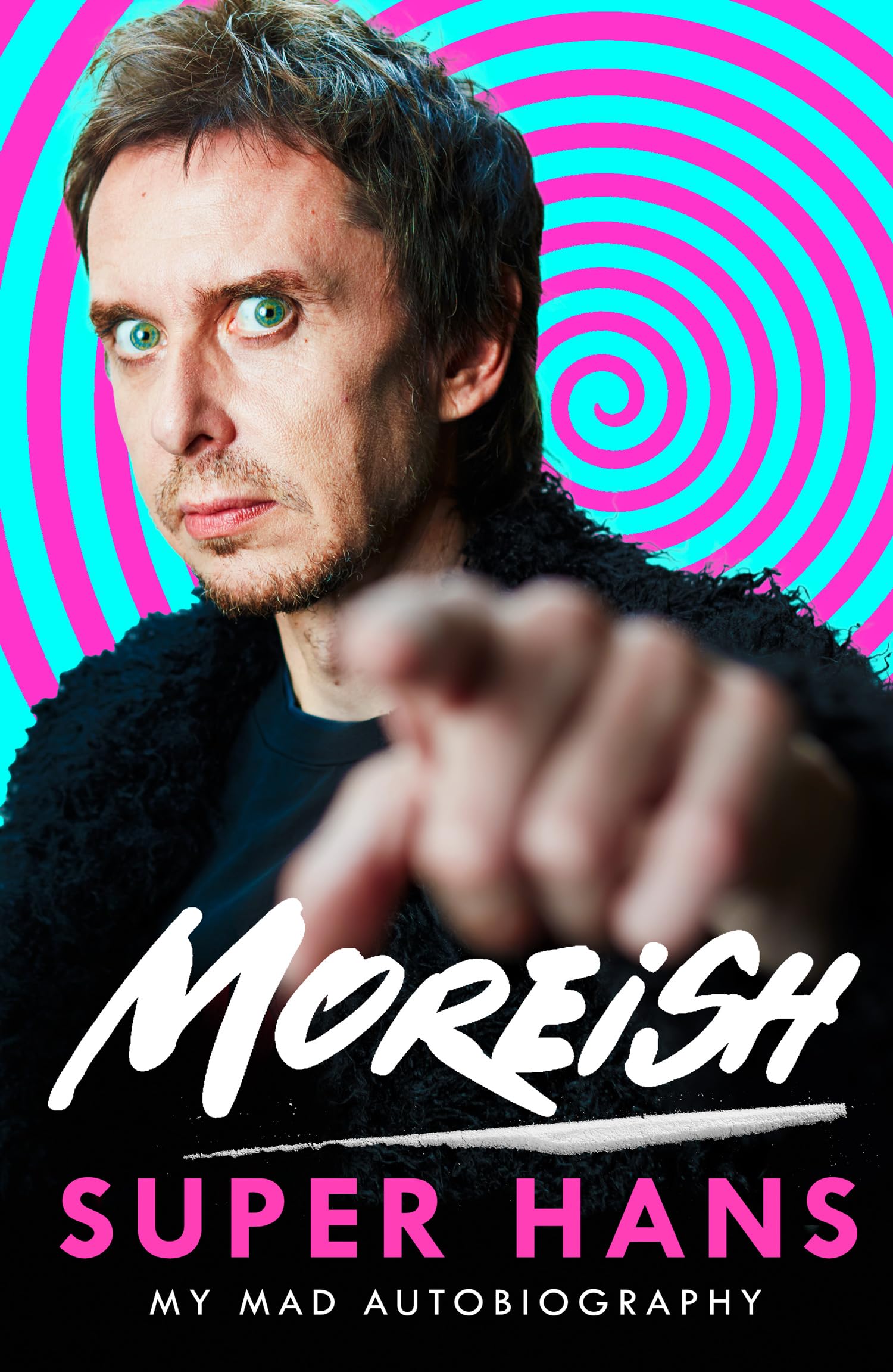 Moreish: The hilarious new book by Super Hans from Peep Show. A must-read for 2026.