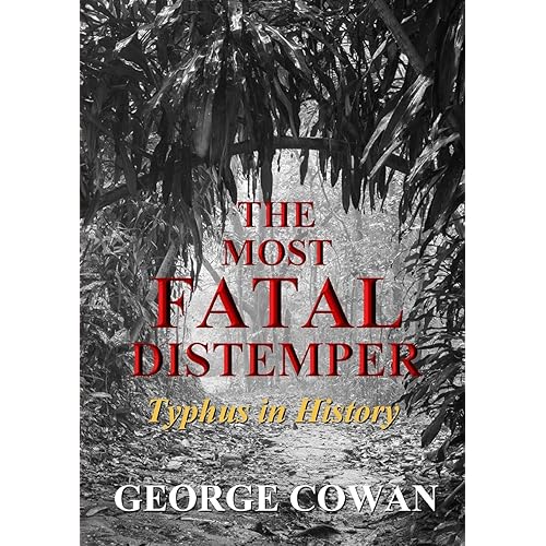 The Most Fatal Distemper Typhus In History