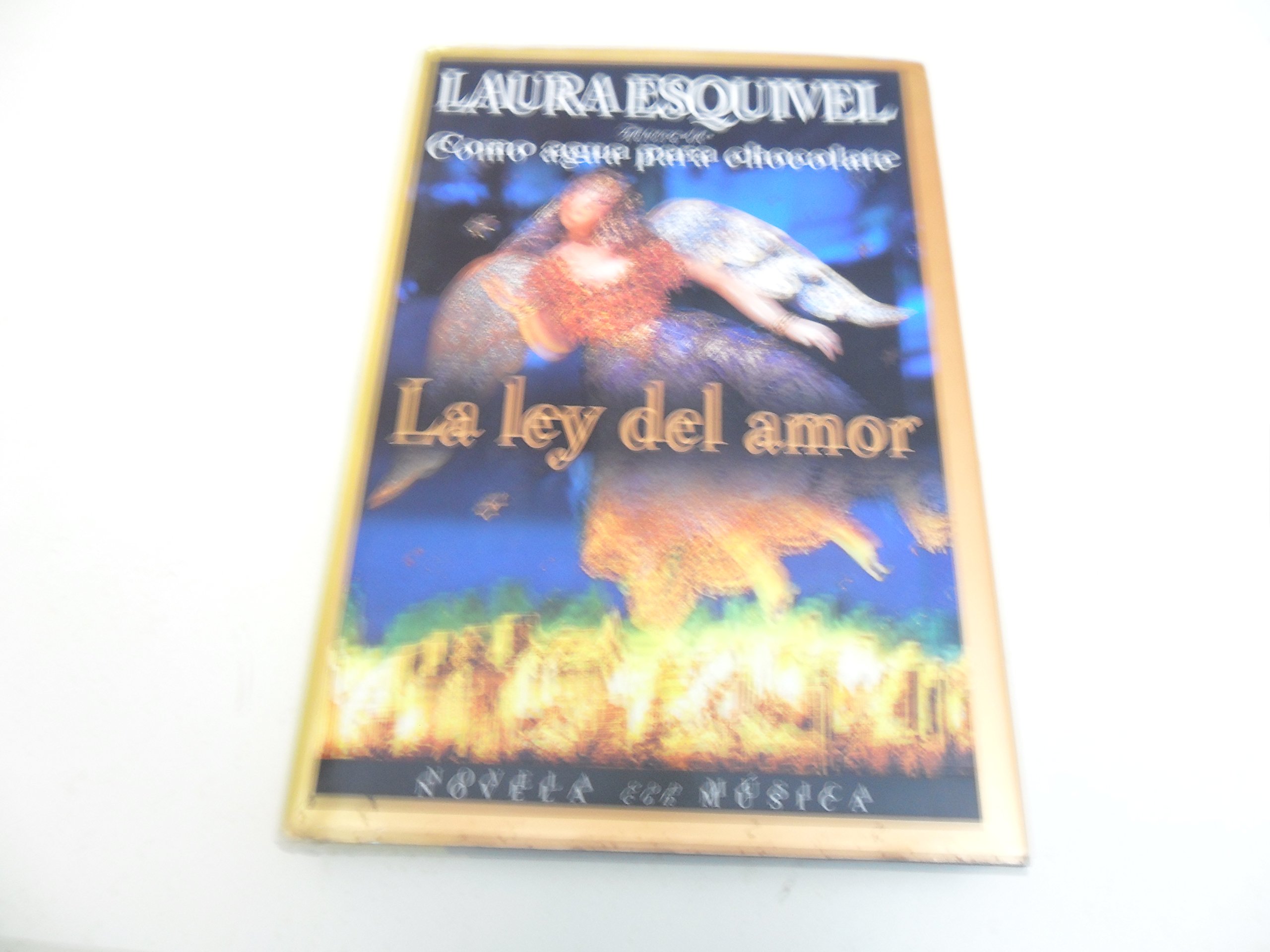 La Ley Del Amor Laura Esquivel
