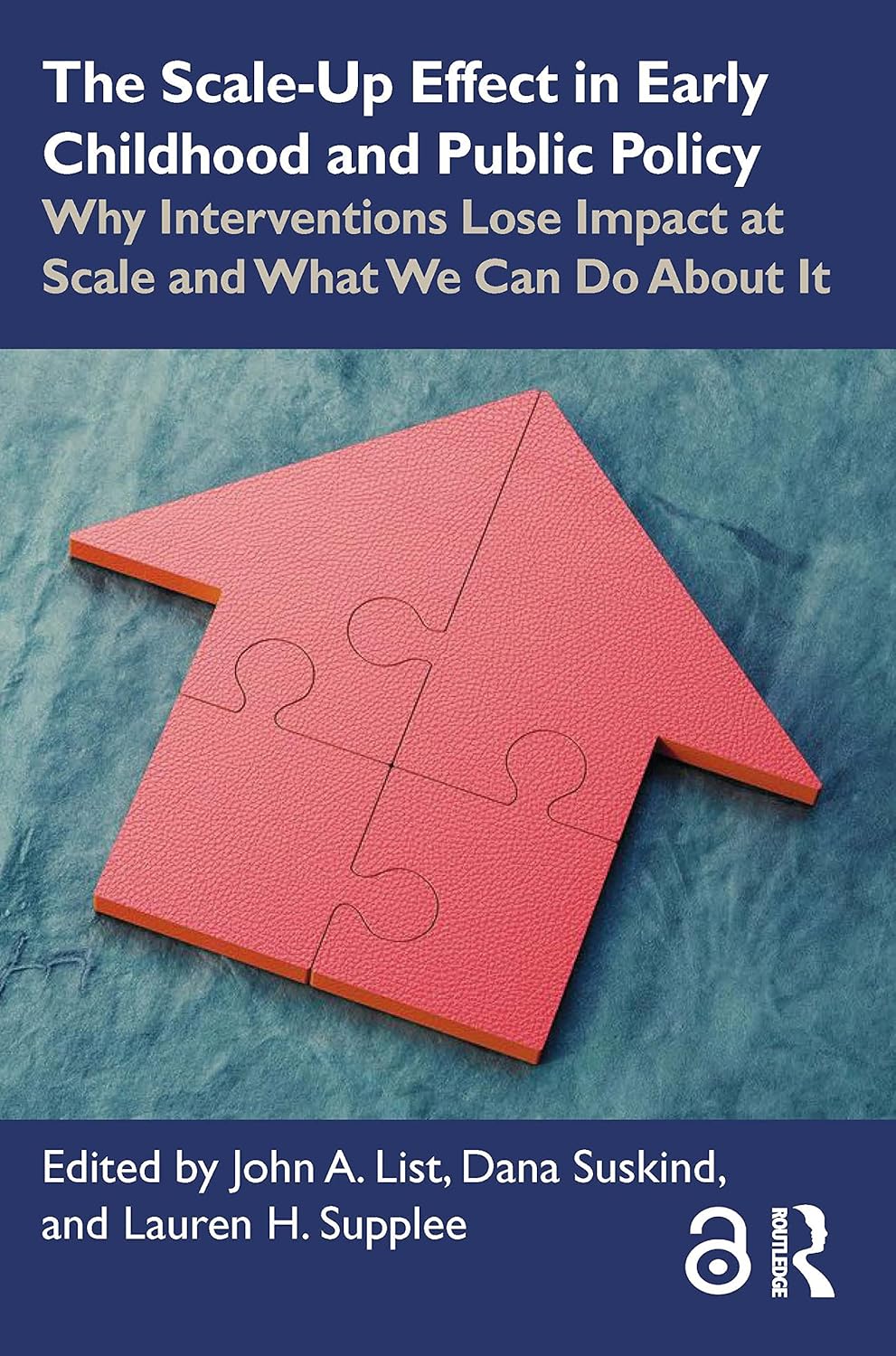The Scale-Up Effect in Early Childhood and Public Policy      1st Edition