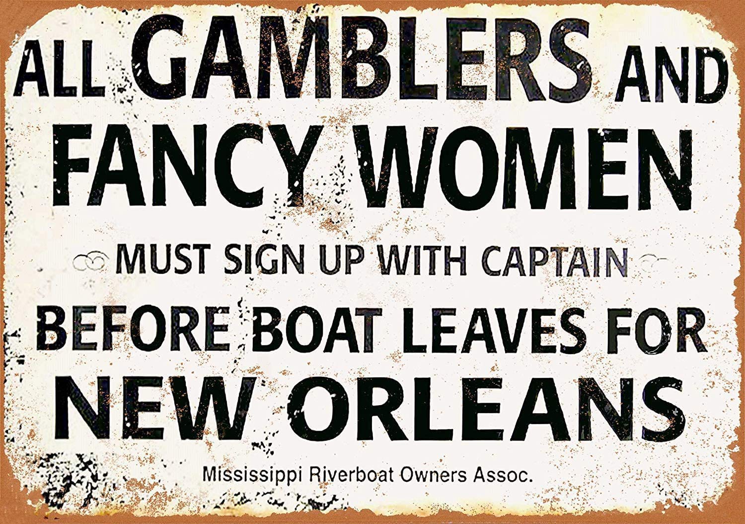 Bioprocess Women's Gamblers And Fancy New Orleans Riverboat Metal Sign Great Aluminum Tin Sign 8X12 Inches