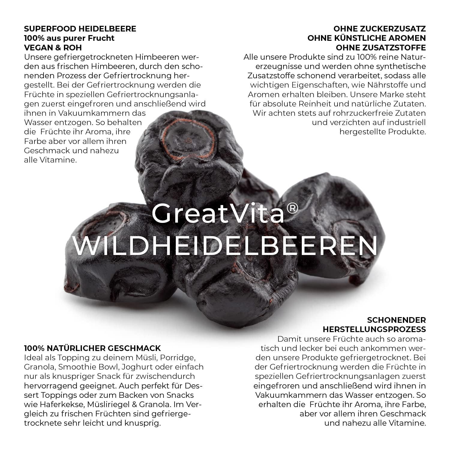 GreatVita Wildheidelbeeren gefriergetrocknet 500g - ganze knusprige Waldheidelbeeren ohne Zuckerzusatz - gefriergetrocknete Früchte - Freeze-Dried Wild Blueberries - Snack & Topping