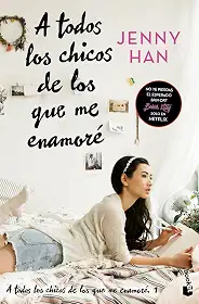 A Todos Los Chicos de Los Que Me Enamoré (Libro 1) / To All the Boys I've Loved Before (Book 1)