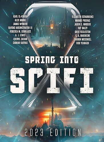 Spring Into SciFi  2023 Edition