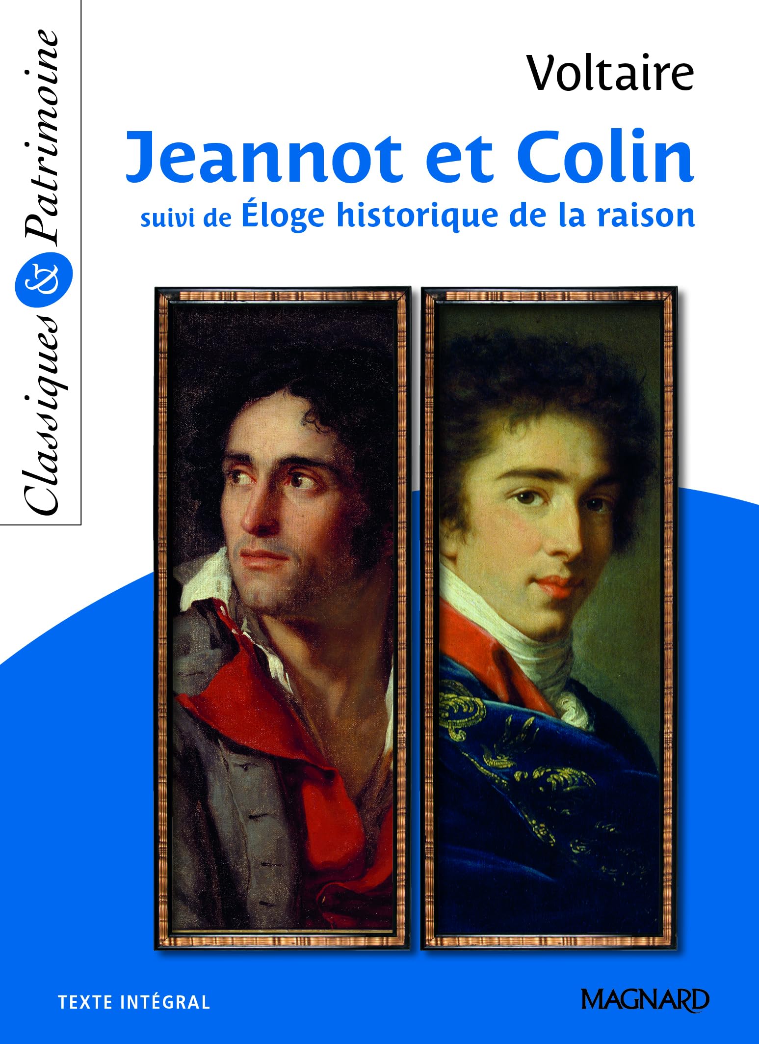 Jeannot et Colin suivi de Éloge historique de la raison - Classiques et Patrimoine