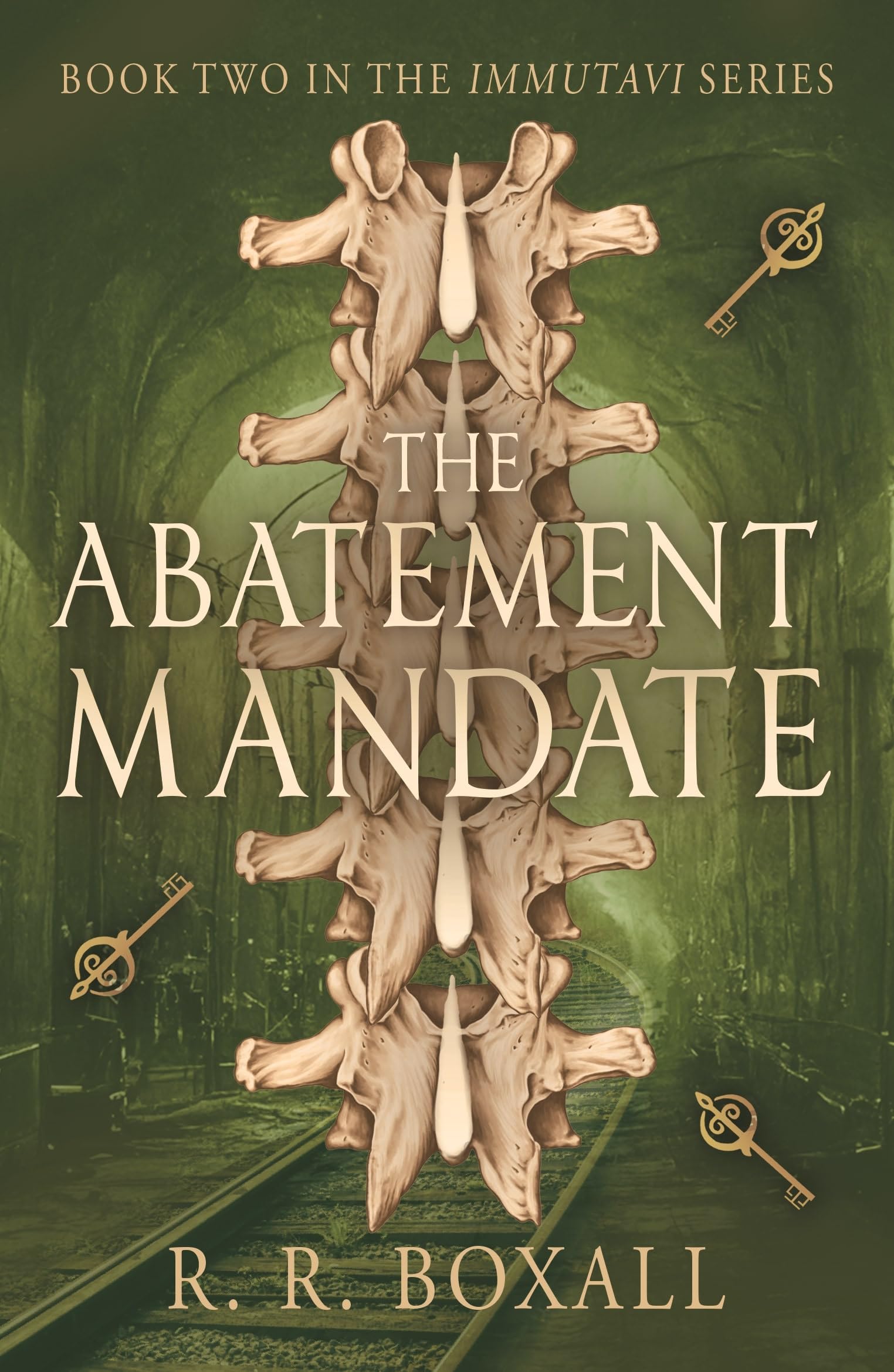 The Abatement Mandate : Book two in YA dystopian fantasy packed with dark secrets, forbidden experiments and a fight against corruption (Immutavi 2)