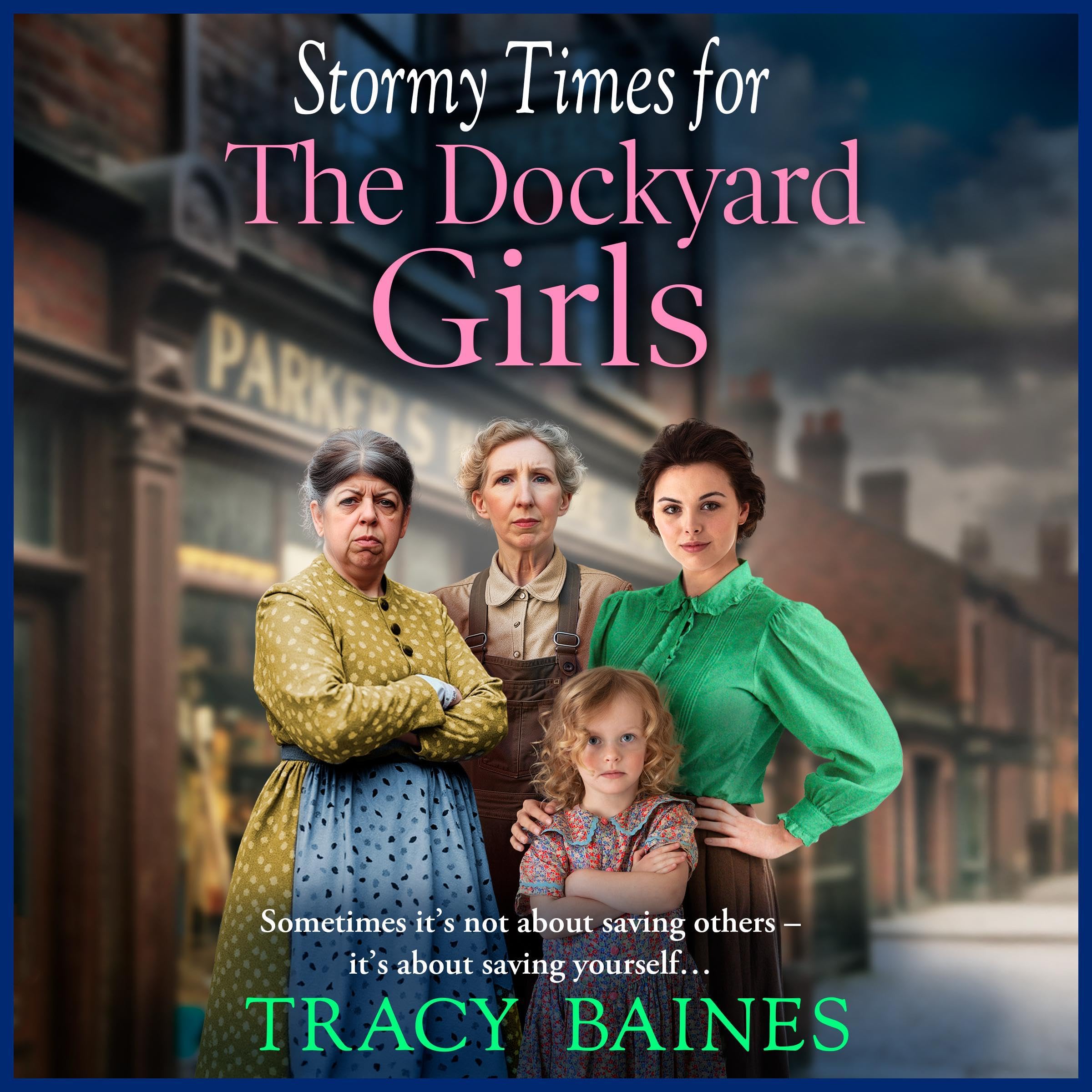 Stormy Times for the Dockyard Girls