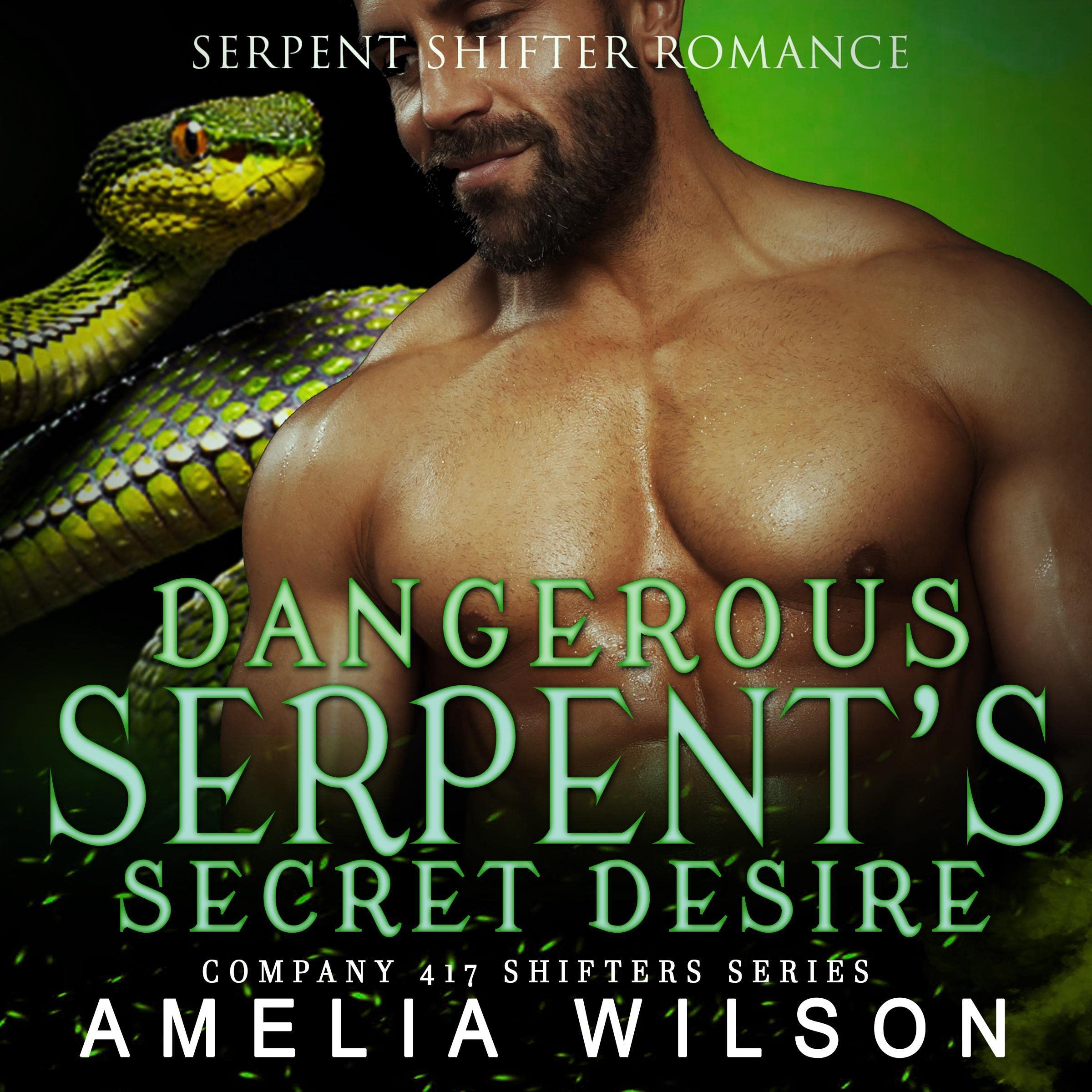 Cover art for Dangerous Serpent’s Secret Desire