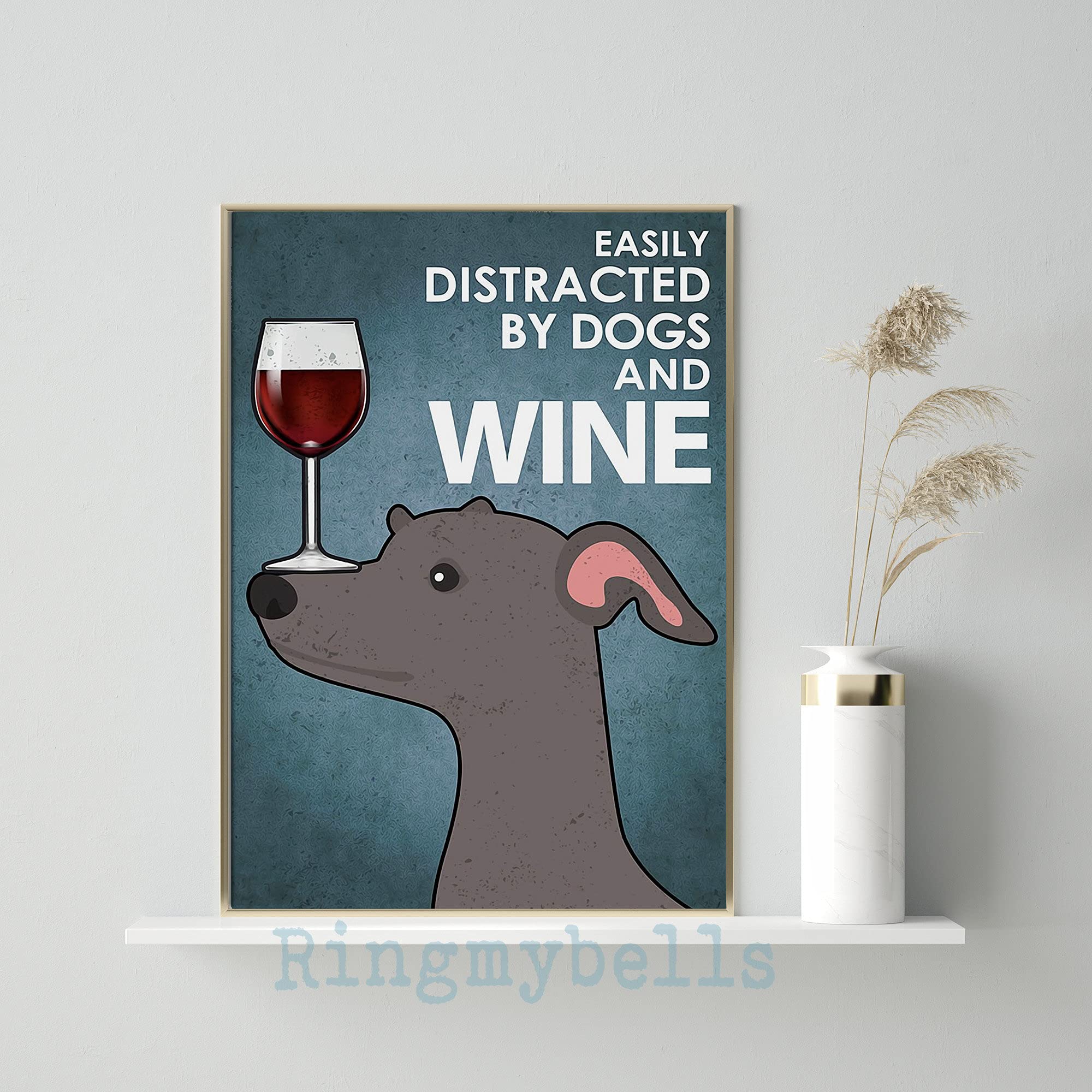 Biopracess Metalpostera17518 Easily Distracted By Dogs And Wine Greyhound Greyhound Poster For Home Cafe Bar Garage Metal Sign 8X12 Inches