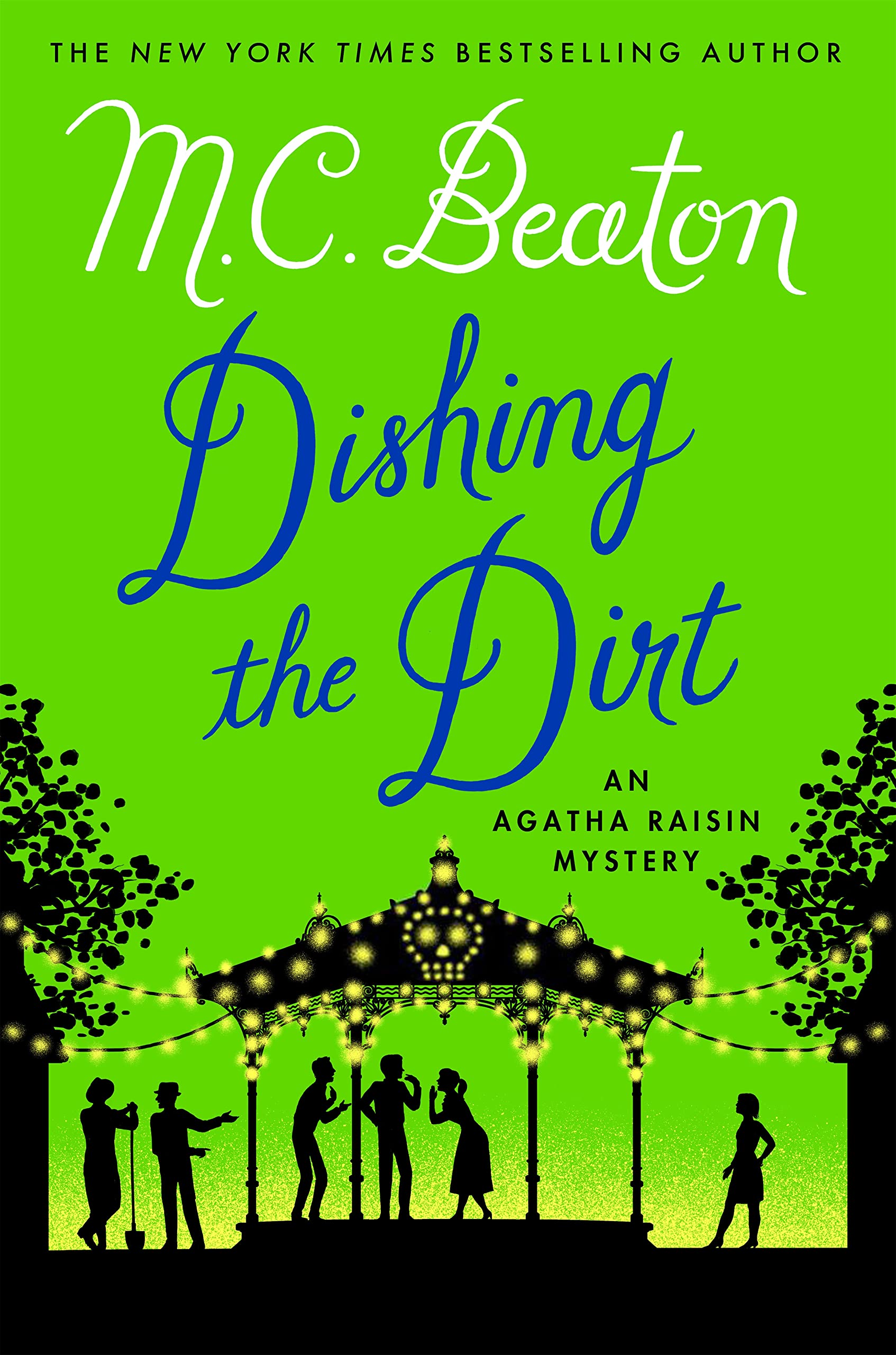 Dishing the Dirt: An Agatha Raisin Mystery