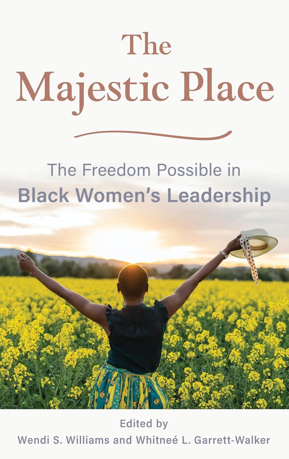 The Majestic Place: The Freedom Possible in Black Women's Leadership      Kindle Edition