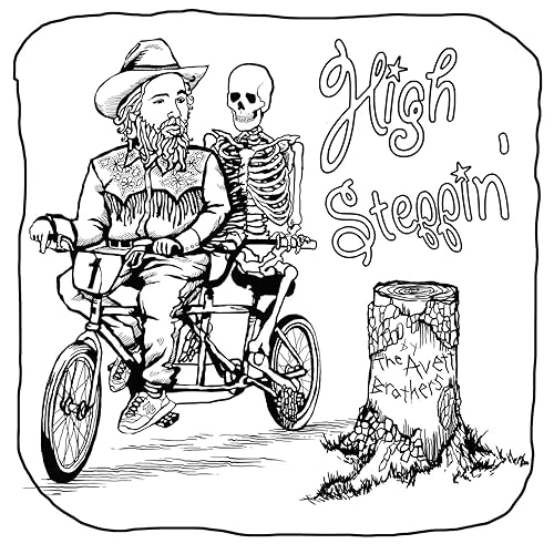 High Steppin' by The Avett Brothers single art