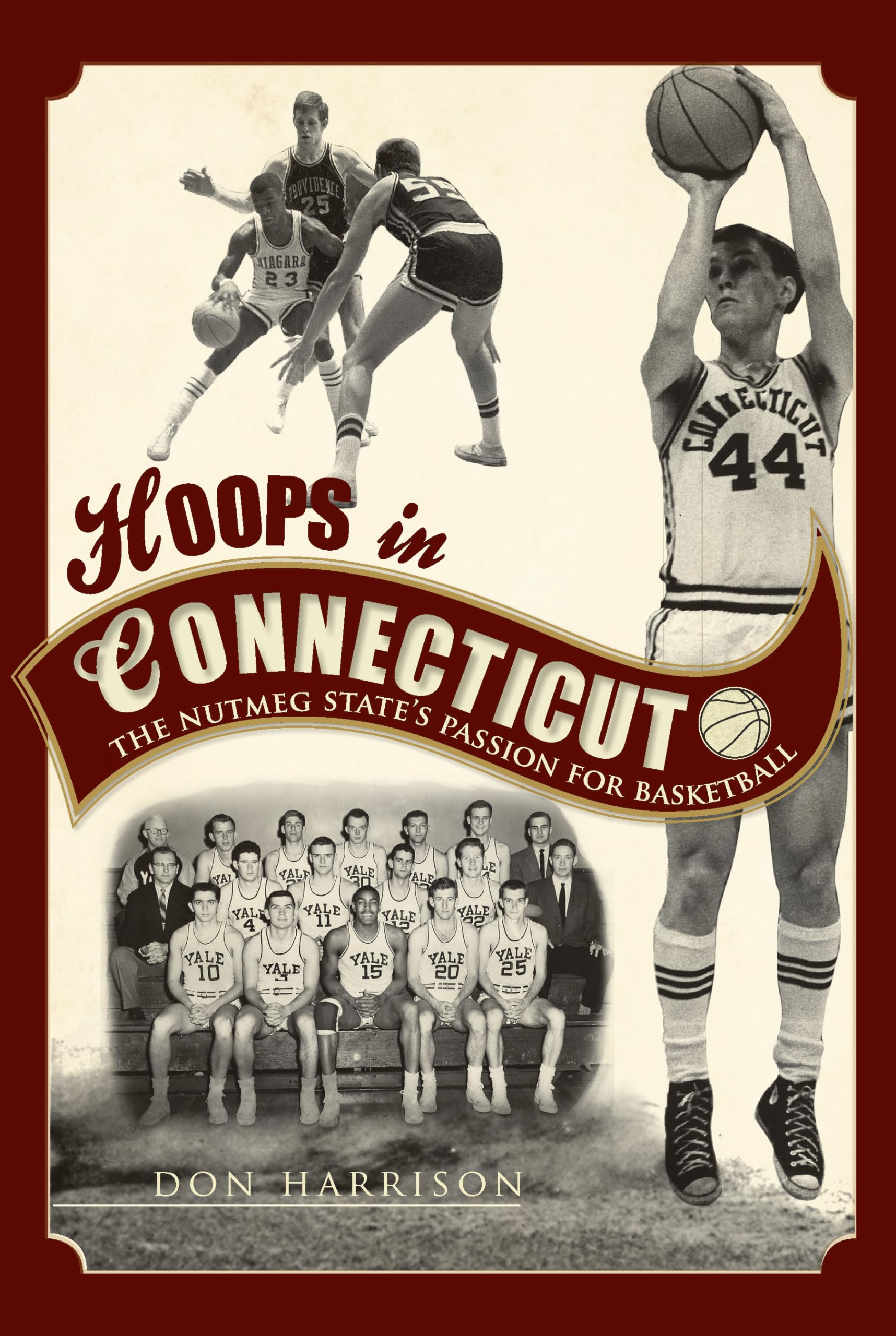 Hoops in Connecticut:: The Nutmeg State's Passion for Basketball (Sports)