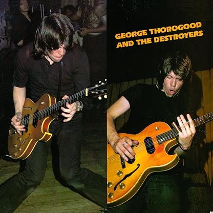 George Thorogood & Destroyers [Disco de Vinil] por George Thorogood & The Destroyers, capa do álbum