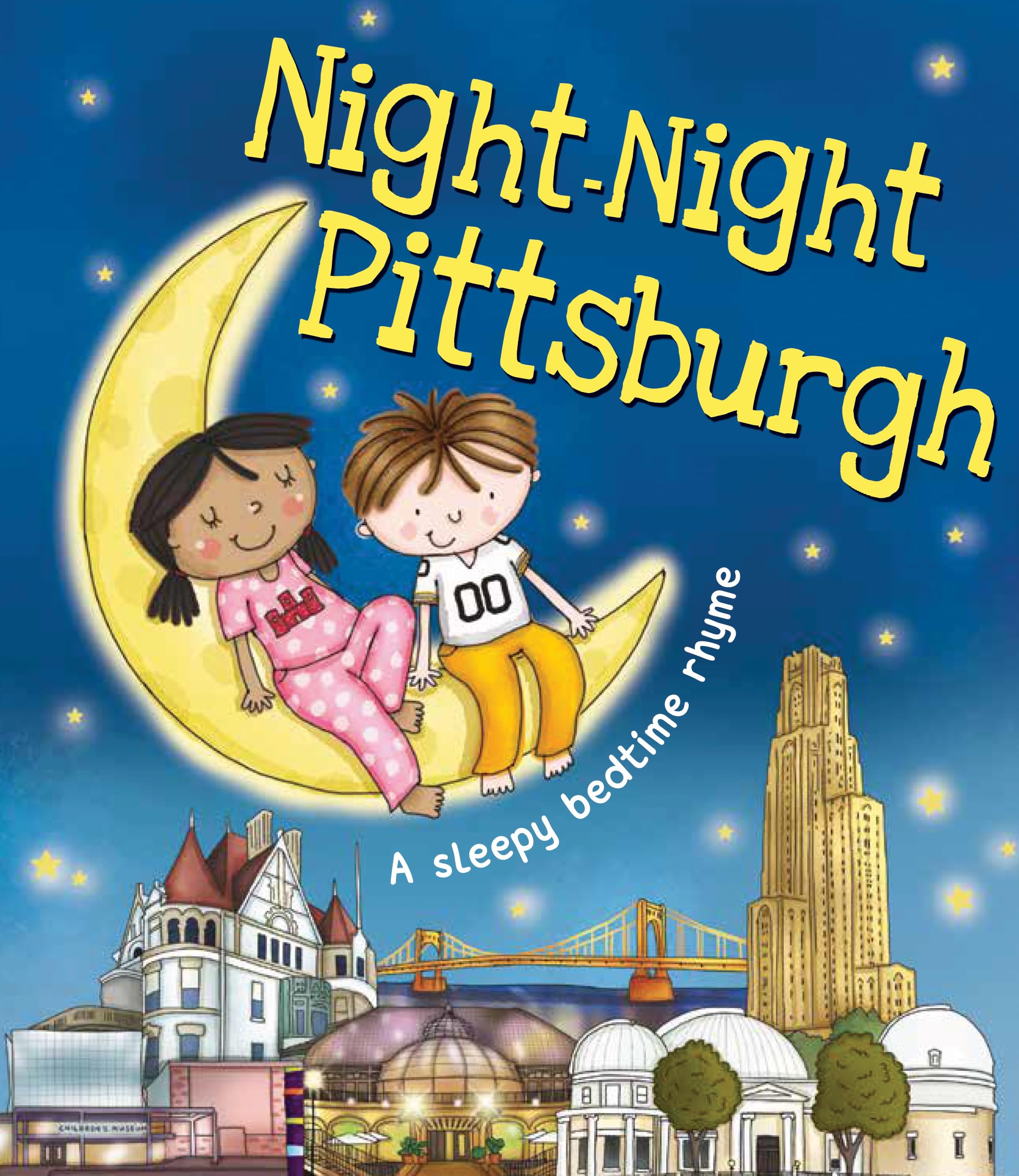 Night-Night Pittsburgh: A Bedtime Board Book of Pittsburgh Landmarks Board book – Picture Book, July 1, 2017