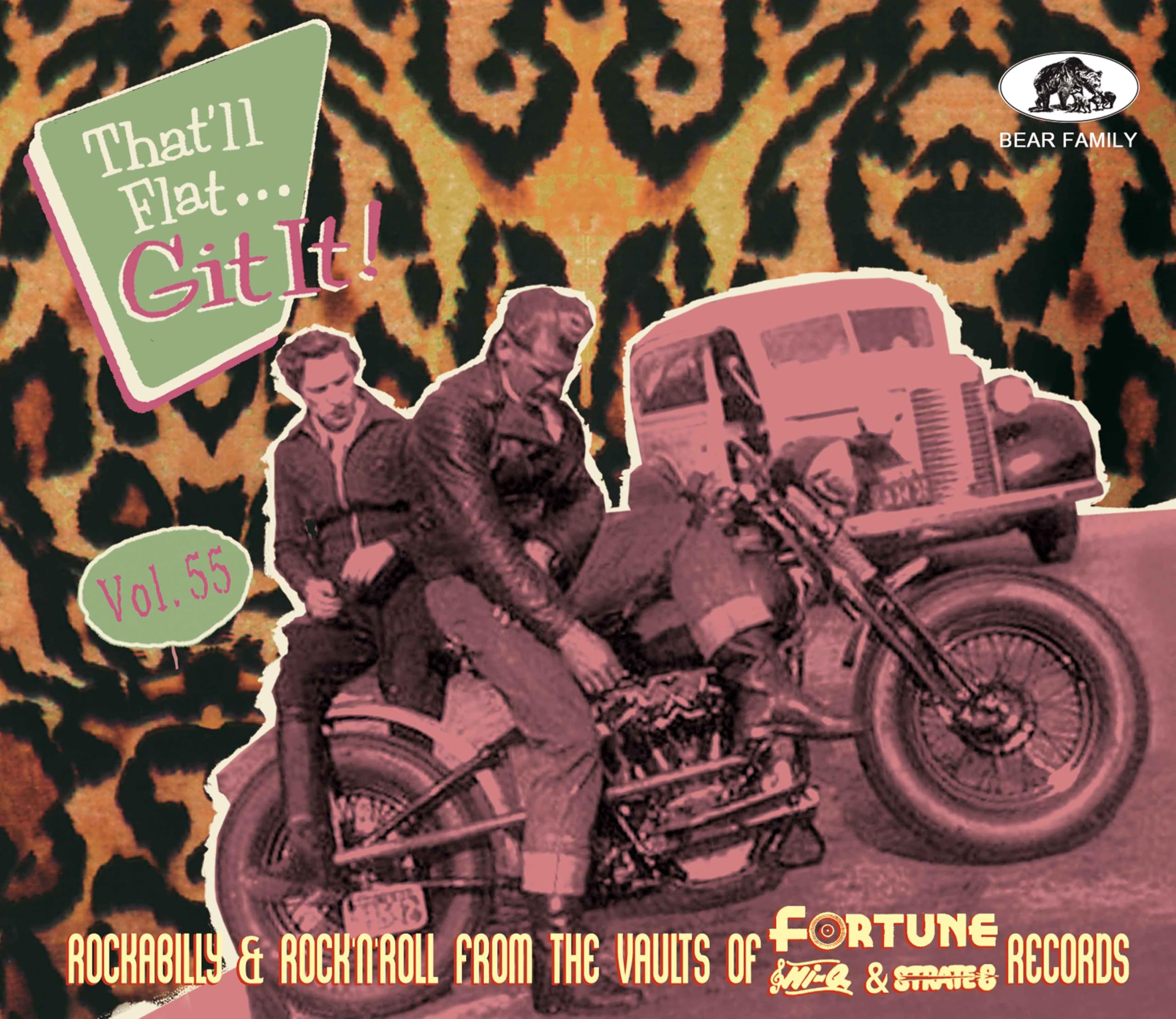 That’ll Flat Git It! Vol. 55 - Rockabilly & Rock 'N' Roll from the Vaults of Fortune, Hi-Q & Strate 8 Records