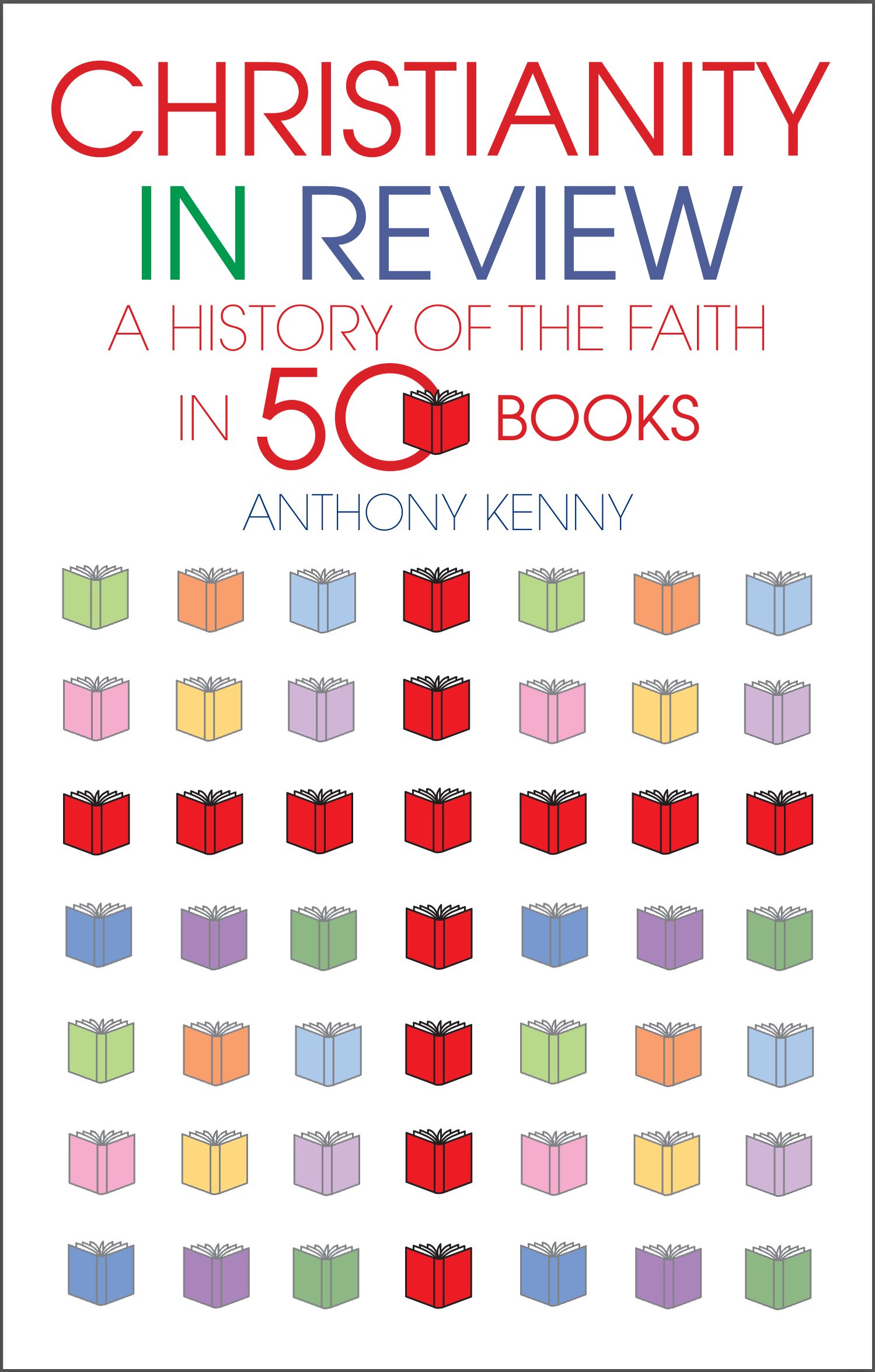 Buy Christianity In Review: A History of the Faith in 50 Books โ BookShops.in