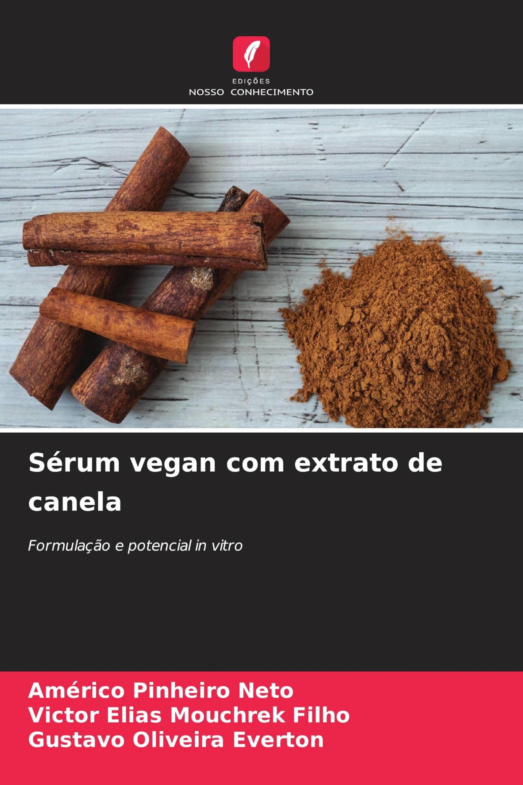 Sérum vegan com extrato de canela: Formulação e potencial in vitro