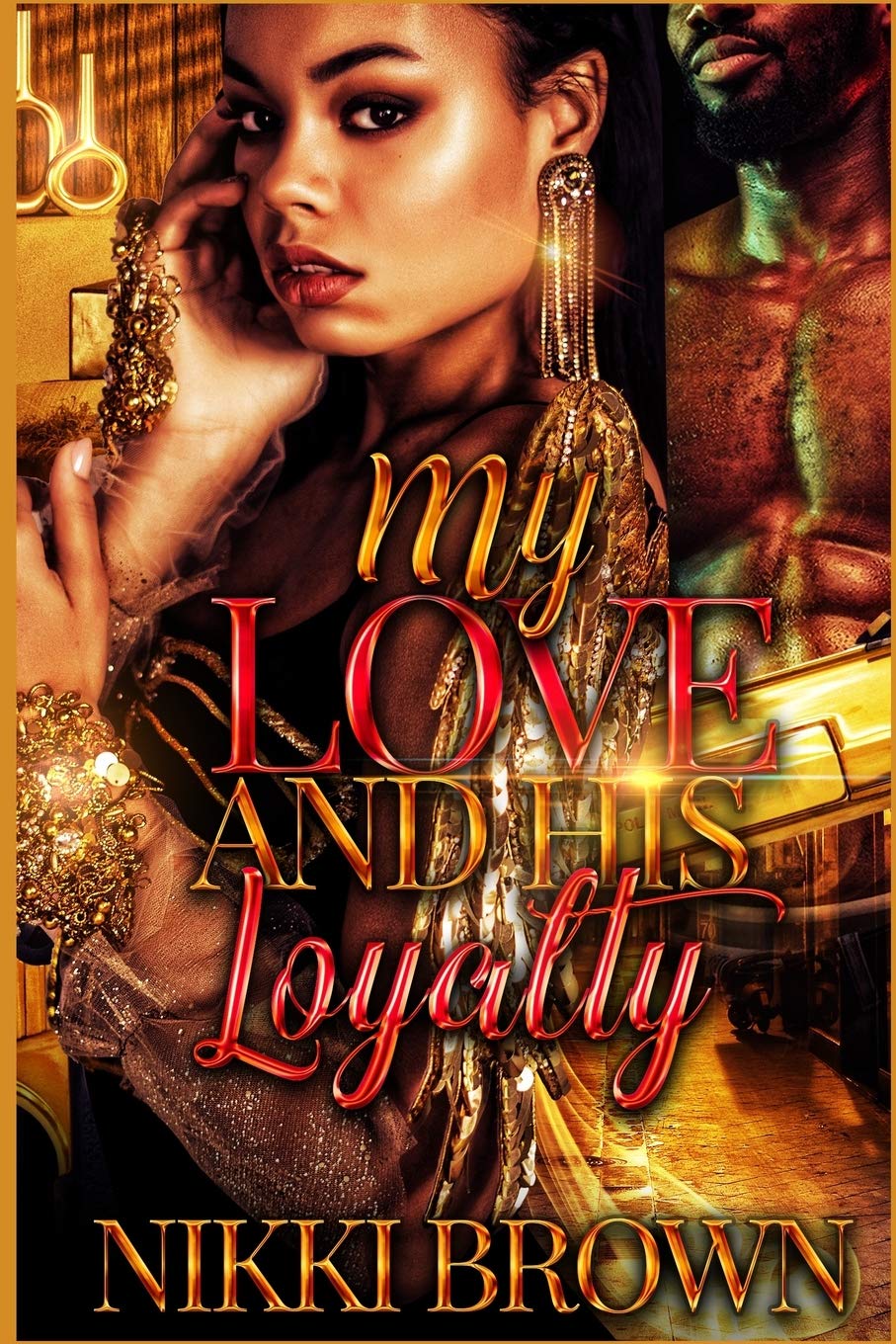 My Love And HIs Loyalty: Parts 1-3
