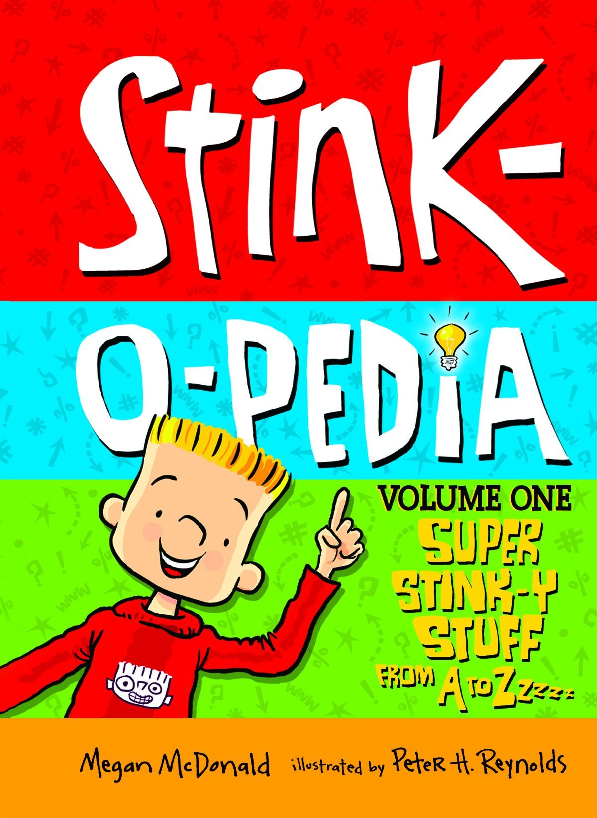 Stink-o-pedia: Volume 1 Super Stink-y Stuff from a to Zzzz (Stink-o-pedia, 1)
