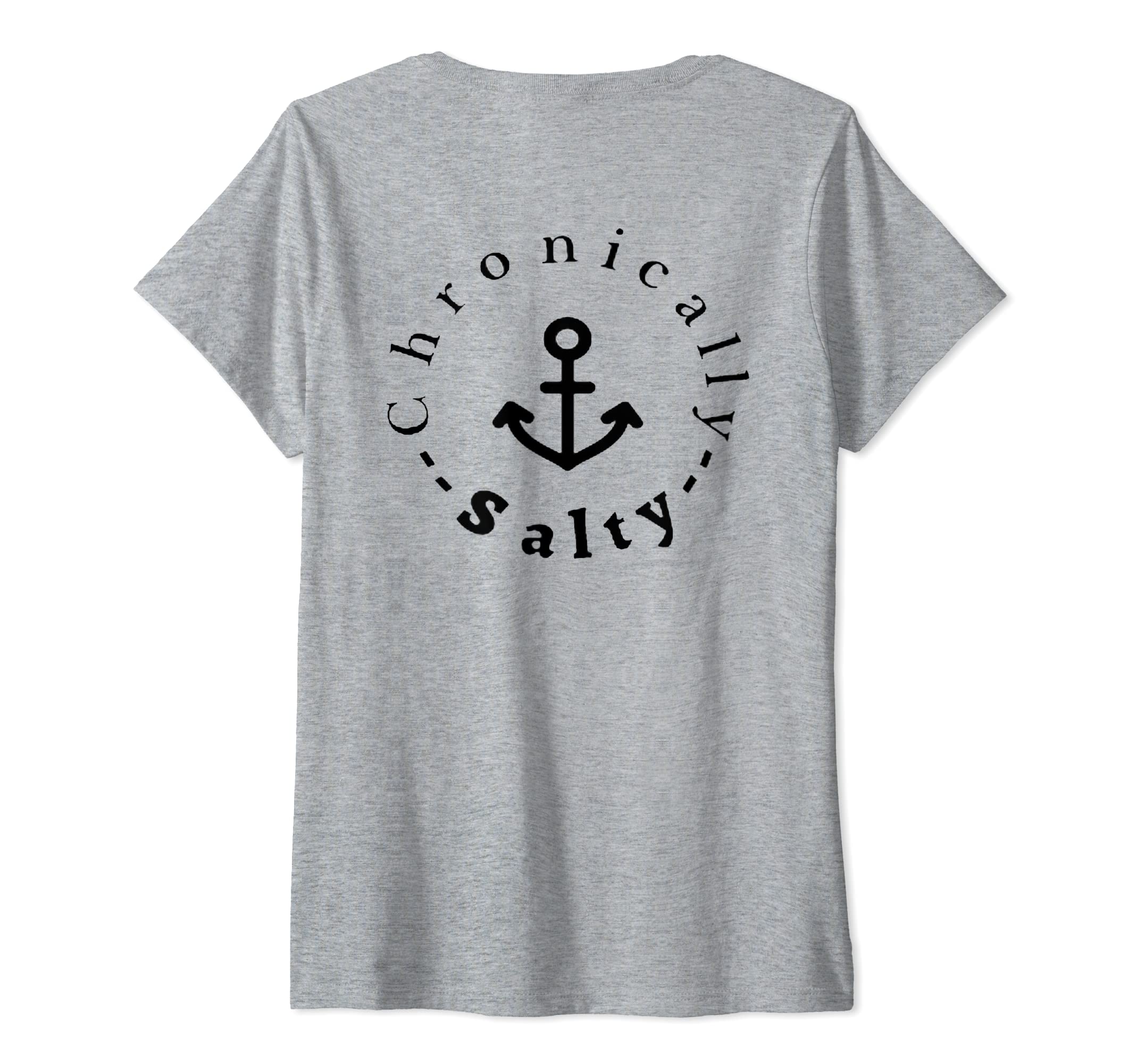 Womens Chronically Salty Clothing V-Neck T-Shirt