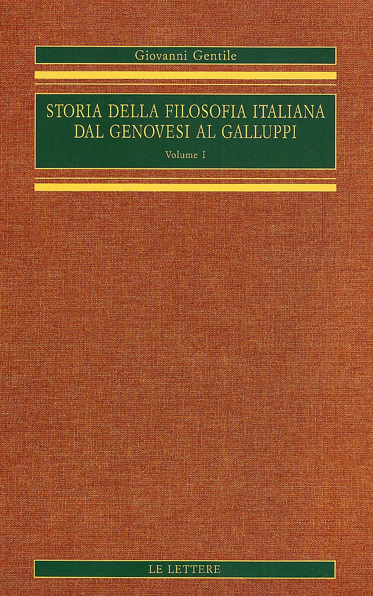 Storia Della Filosofia Italiana Dal Genovesi Al Galluppi (Rist. Anast.) (Vol. 1) - 4