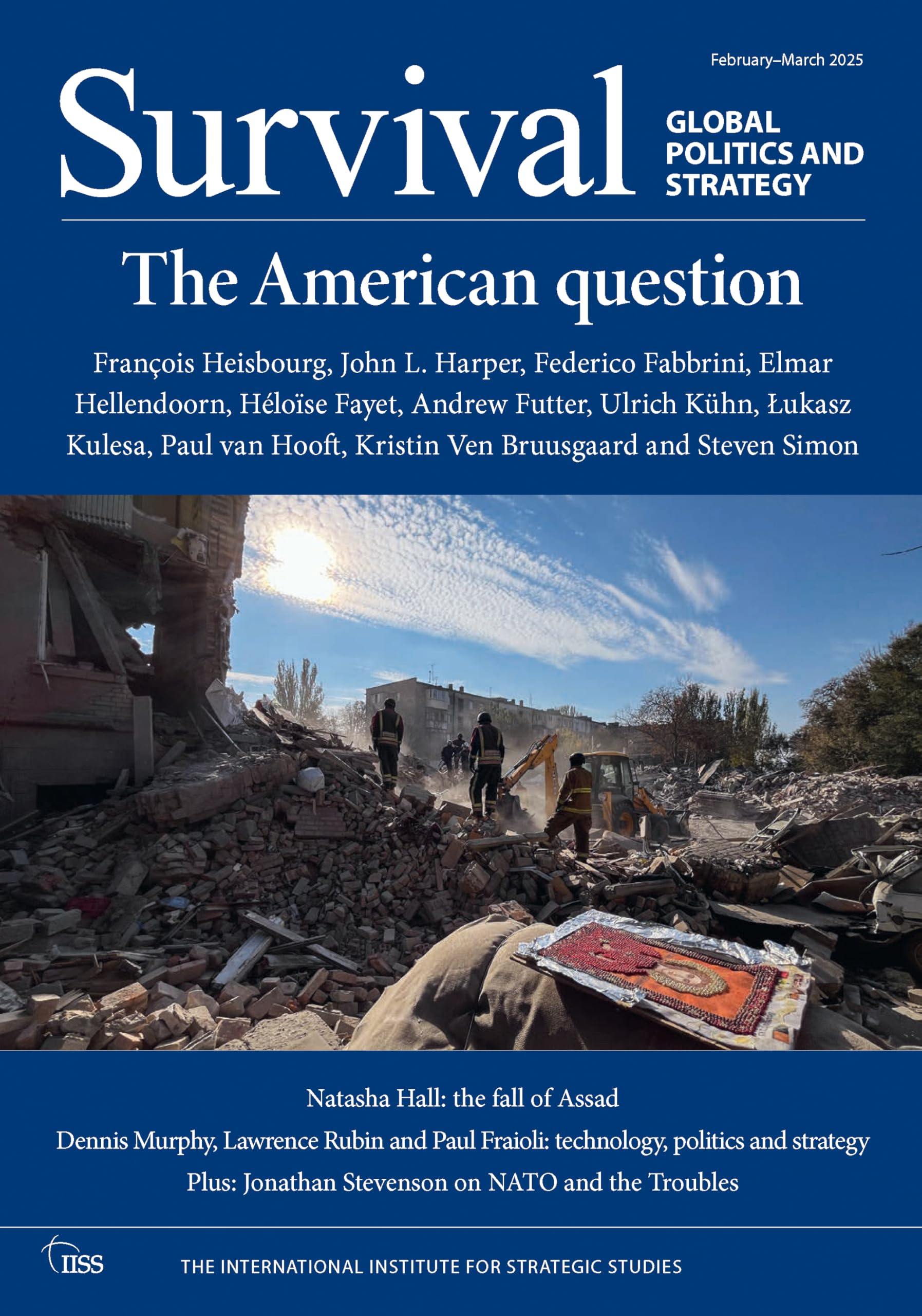 Survival: February–March 2025: Global Politics and Strategy; February-march 2025: 1 (Survival: Global Politics and Strategy, 67)