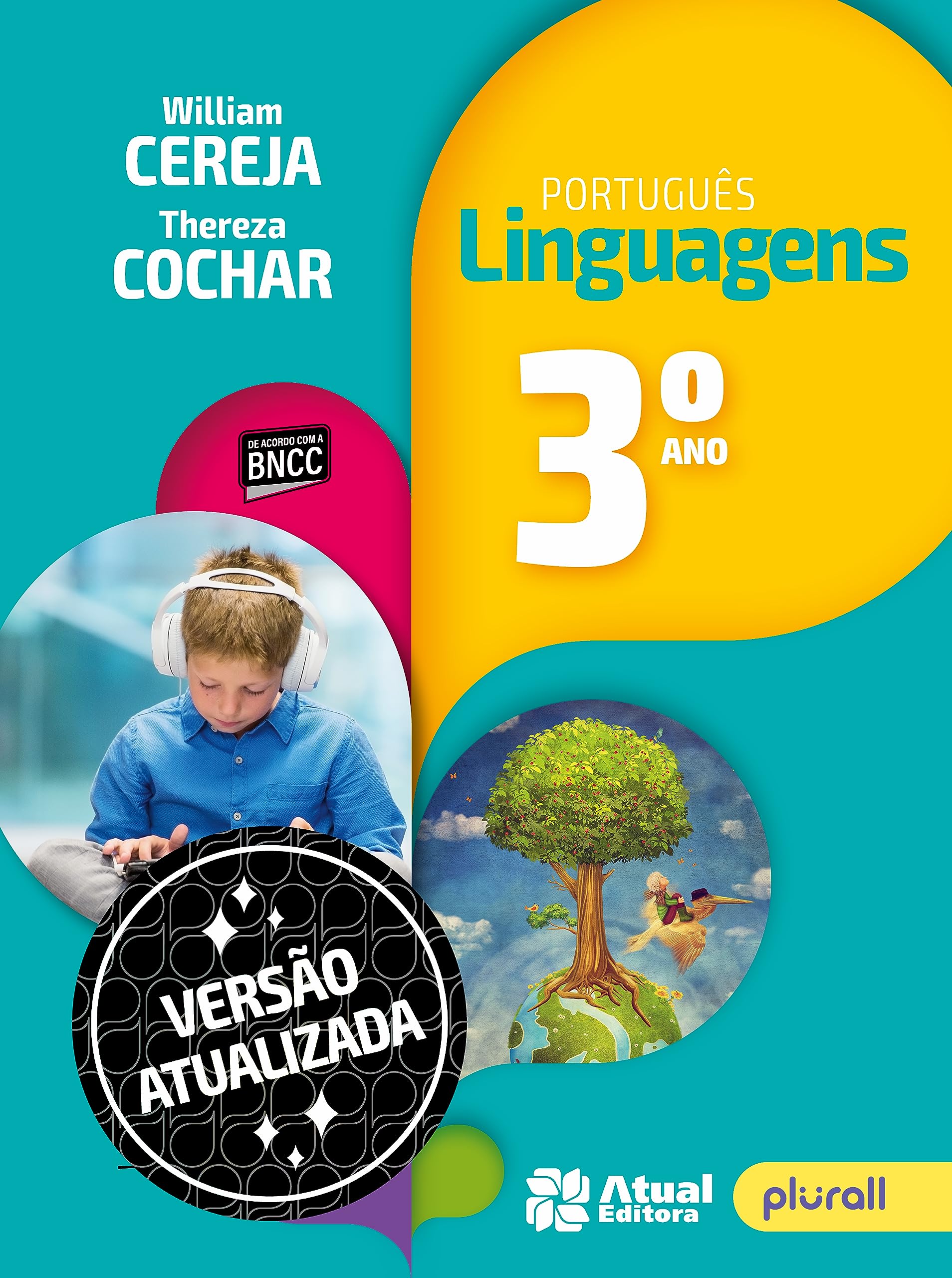 Português: Linguagens - 3º ano: Versão atualizada de acordo com a