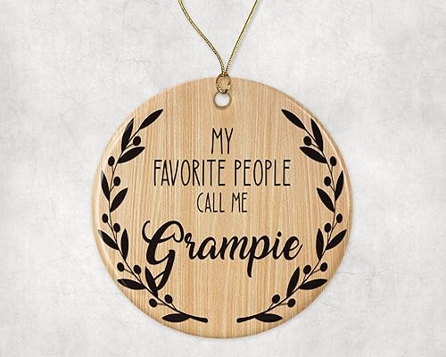 Q.PaddyShops My Favorite People Call Me Grampie - Adorno de Navidad - Adorno familiar - Regalo para Grampie - Adorno de Grampie impreso en ambos