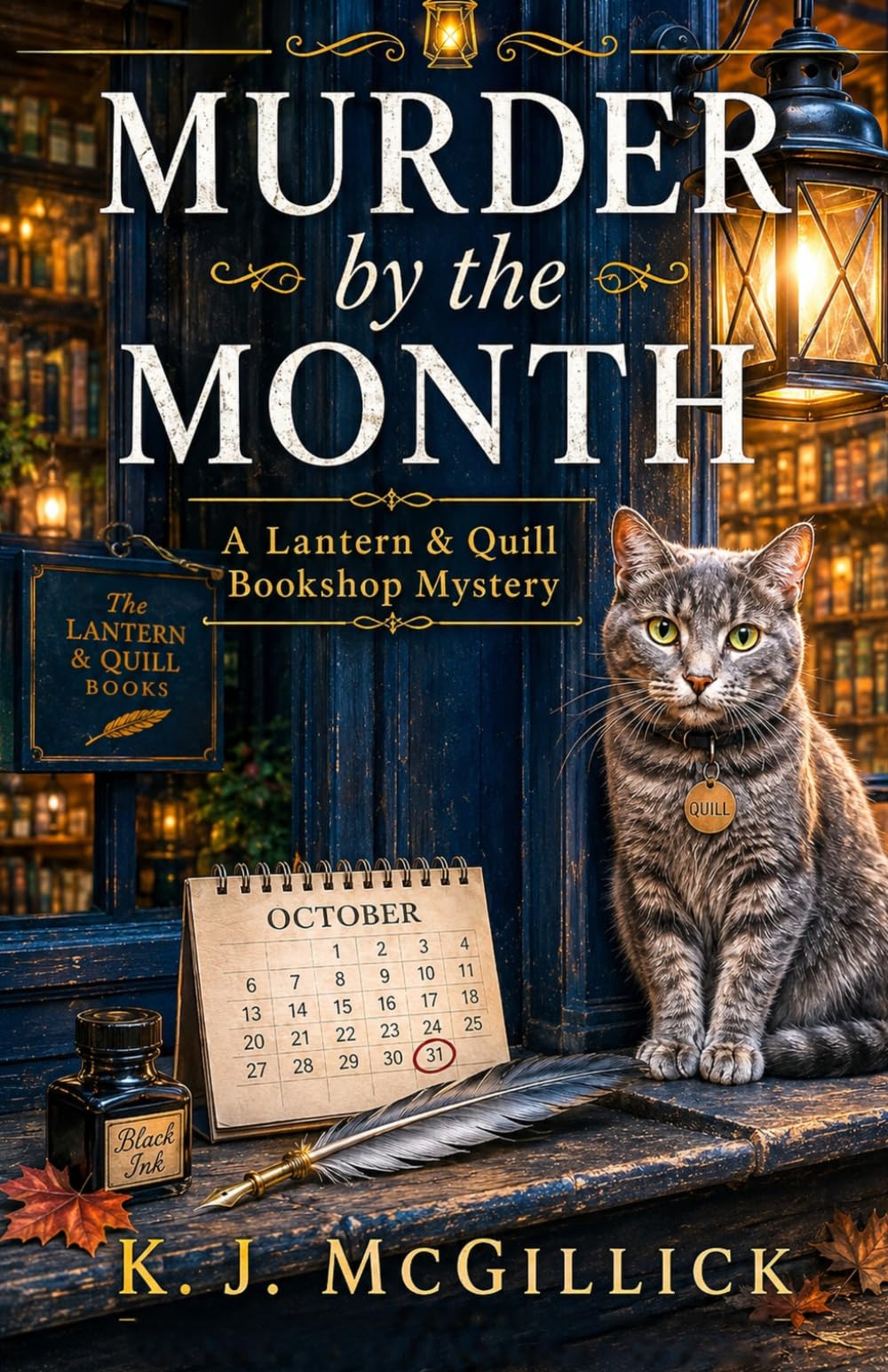 Murder by the Month (The Lantern & Quill Bookshop Mysteries.)