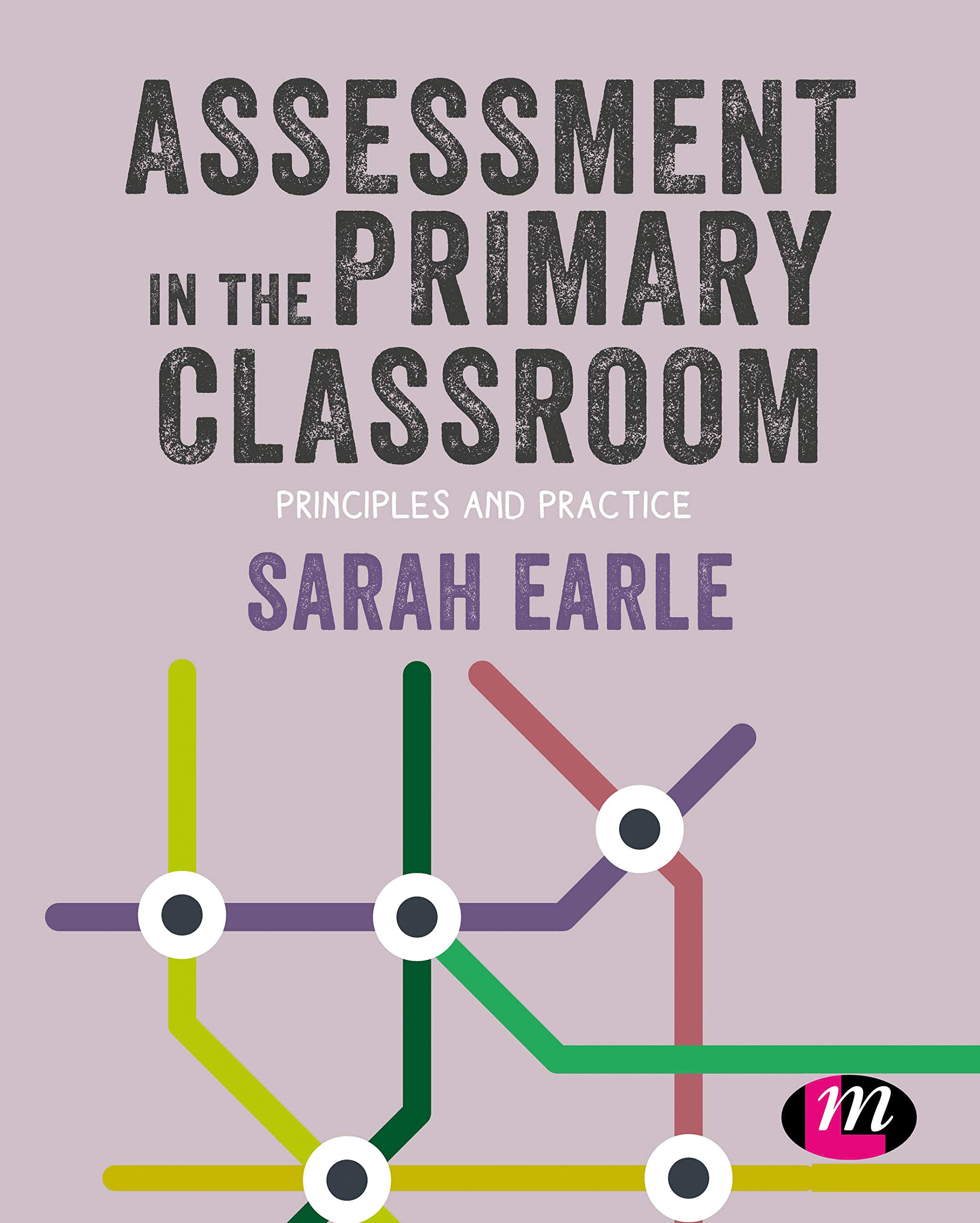Assessment in the Primary Classroom - 9781526449986