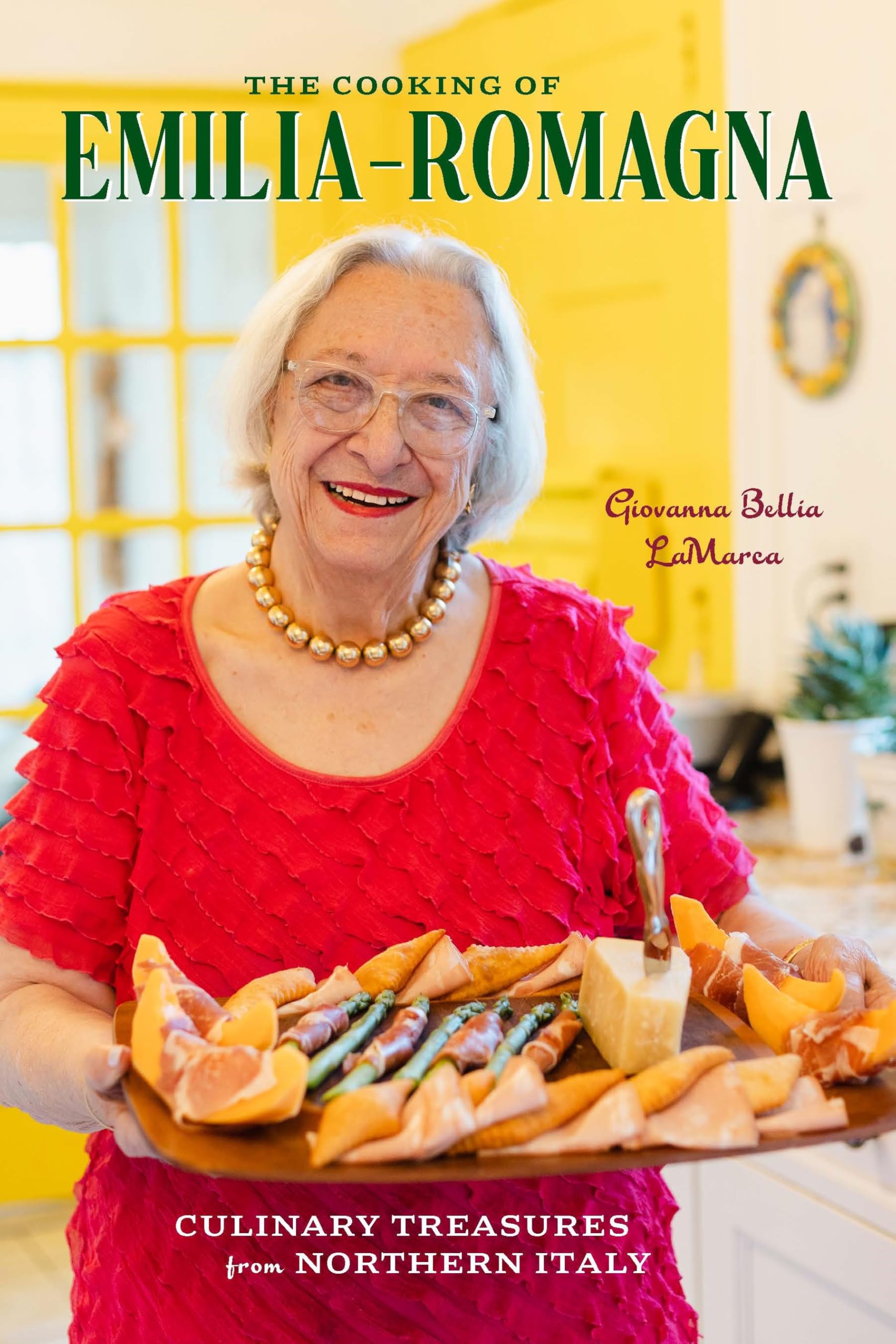 The Cooking of Emilia-Romagna, Illustrated Edition: Culinary Treasures from Northern Italy