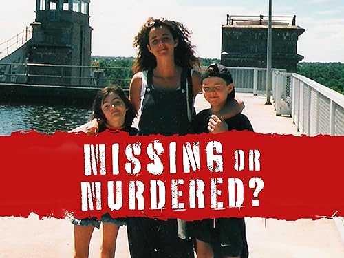Missing or Murdered?