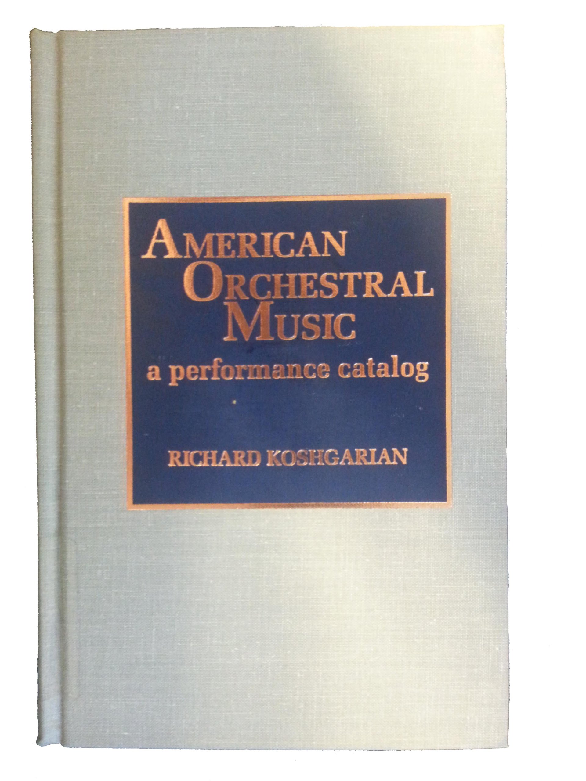 American Orchestral Music: A Performance Catalog