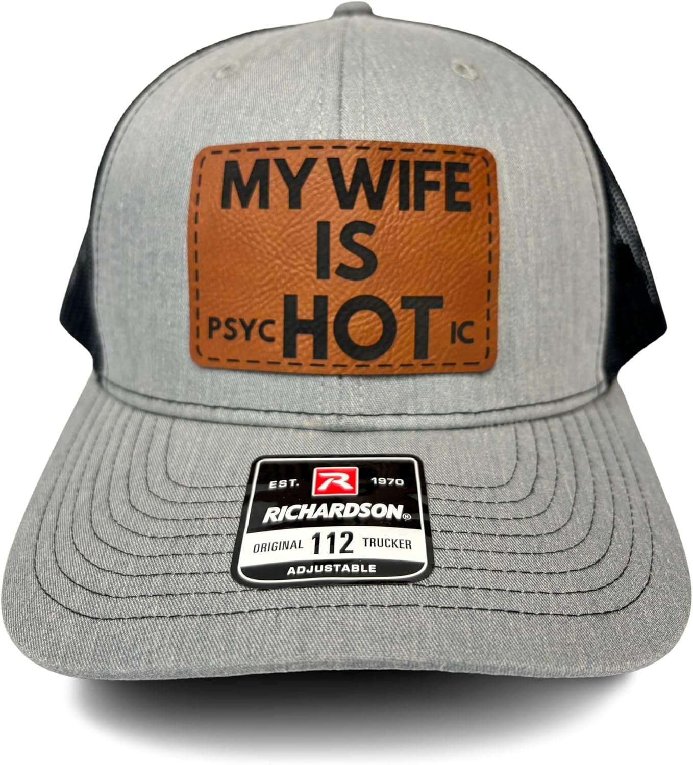 My Wife is Hot Psychotic Adult Humor Sarcastic Trucker Hat, Funny Hot Wife Trucker Hat