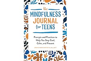 The Mindfulness Journal for Teens