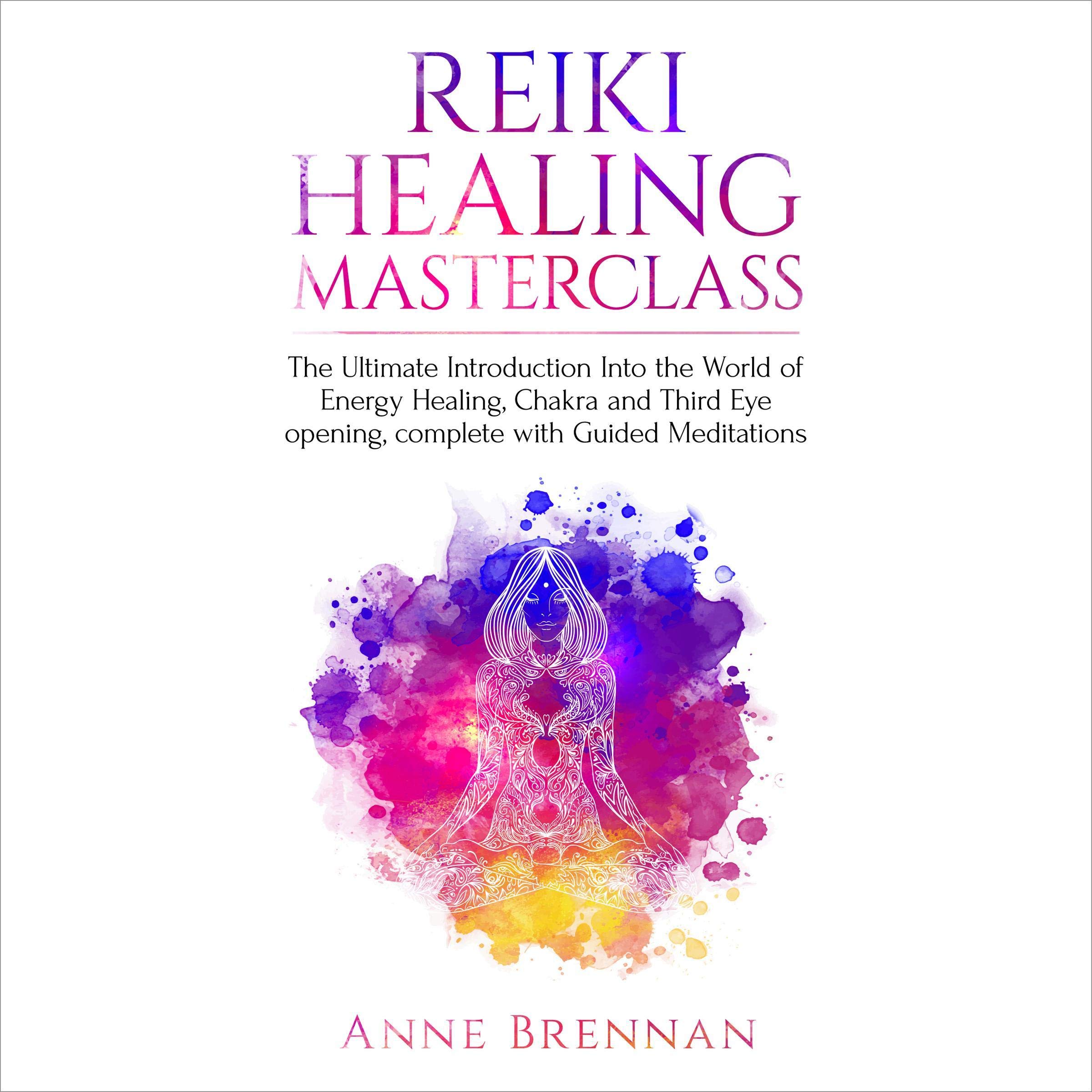Reiki Healing Masterclass