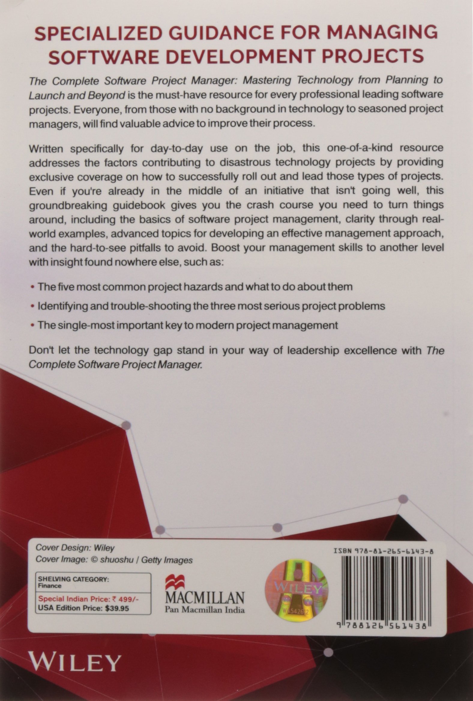 The Complete Software Project Manager: Mastering Technology from Planning to Launch and Beyond