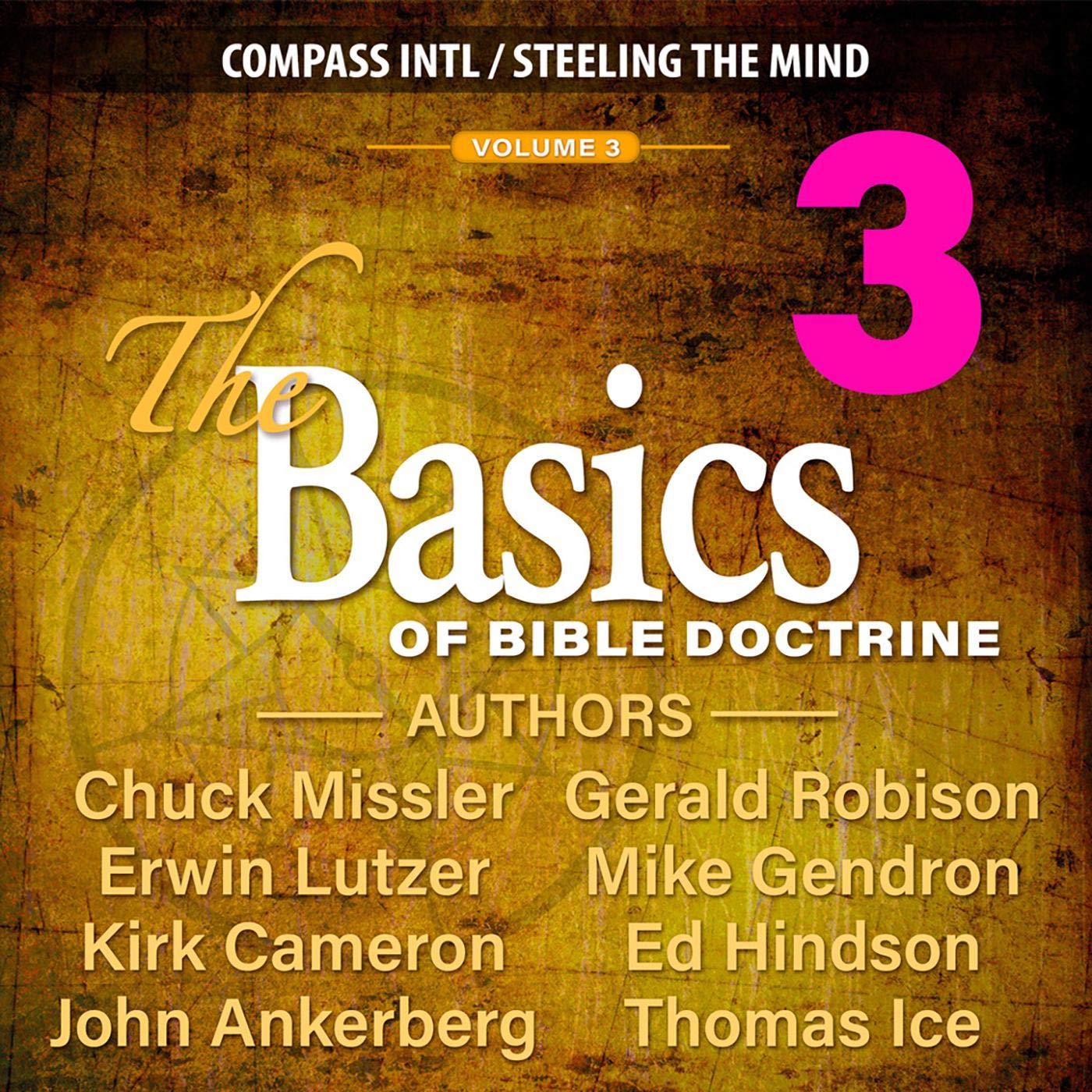 The Basics of Bible Doctrine, Volume 3
