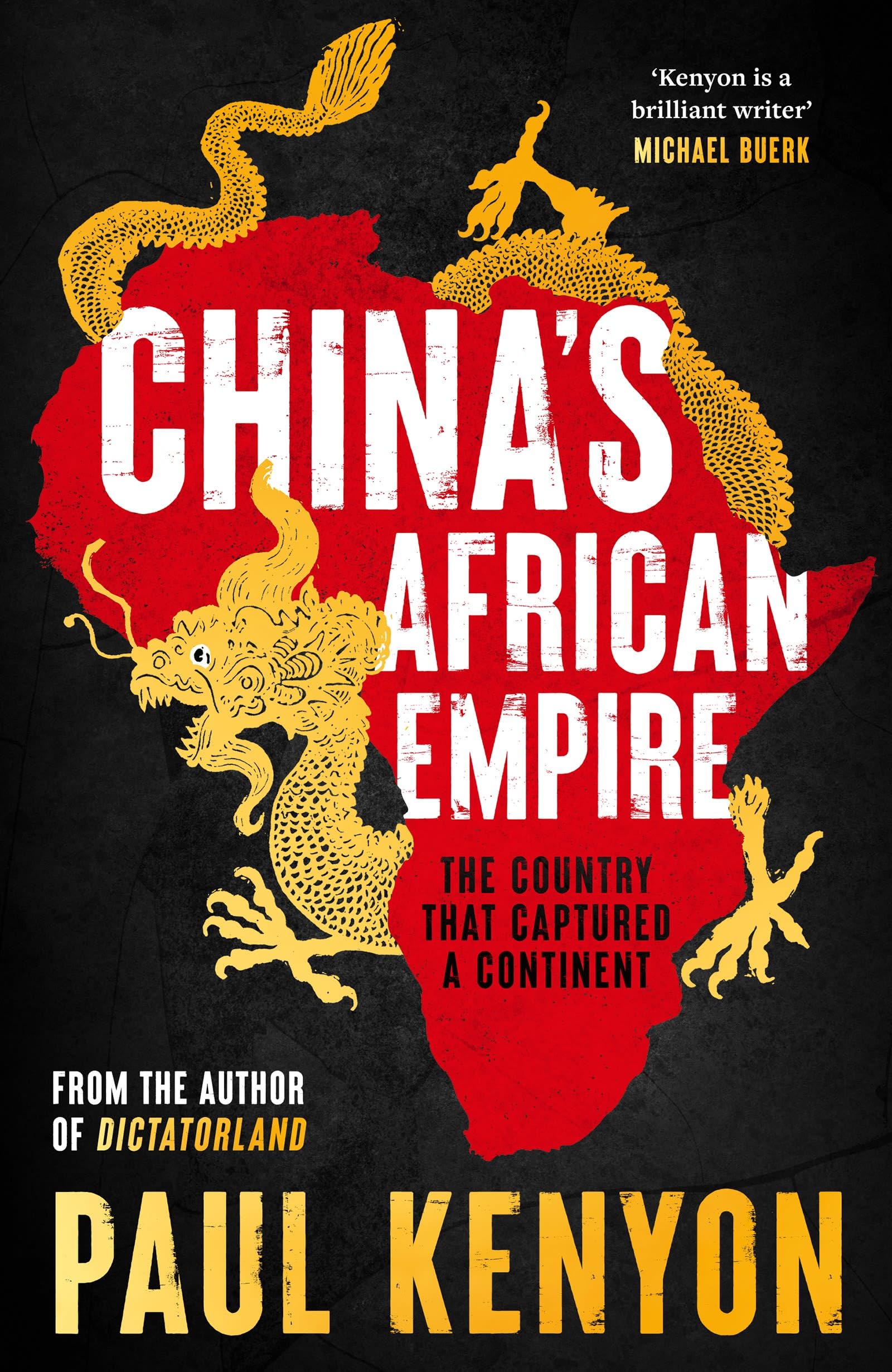 China's African Empire: The country that captured a continent