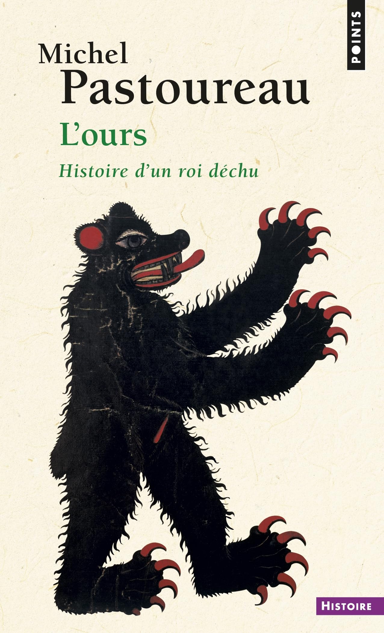 L'Ours. Histoire d'un roi déchu (Points histoire)