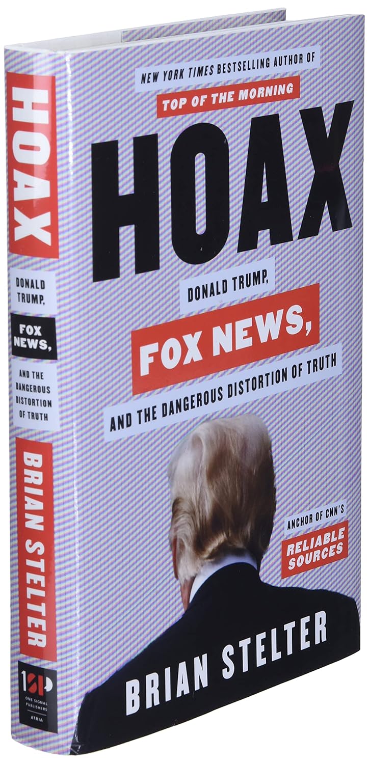 Hoax: Donald Trump, Fox News, and the Dangerous Distortion of Truth - Image 3