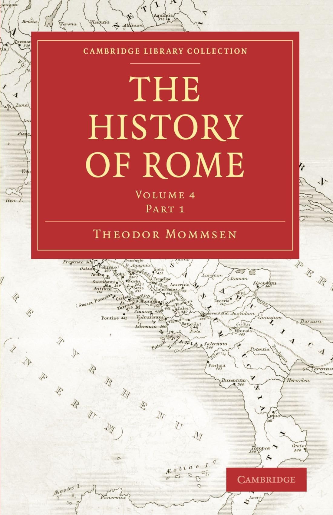 The History of Rome (Cambridge Library Collection - Classics)