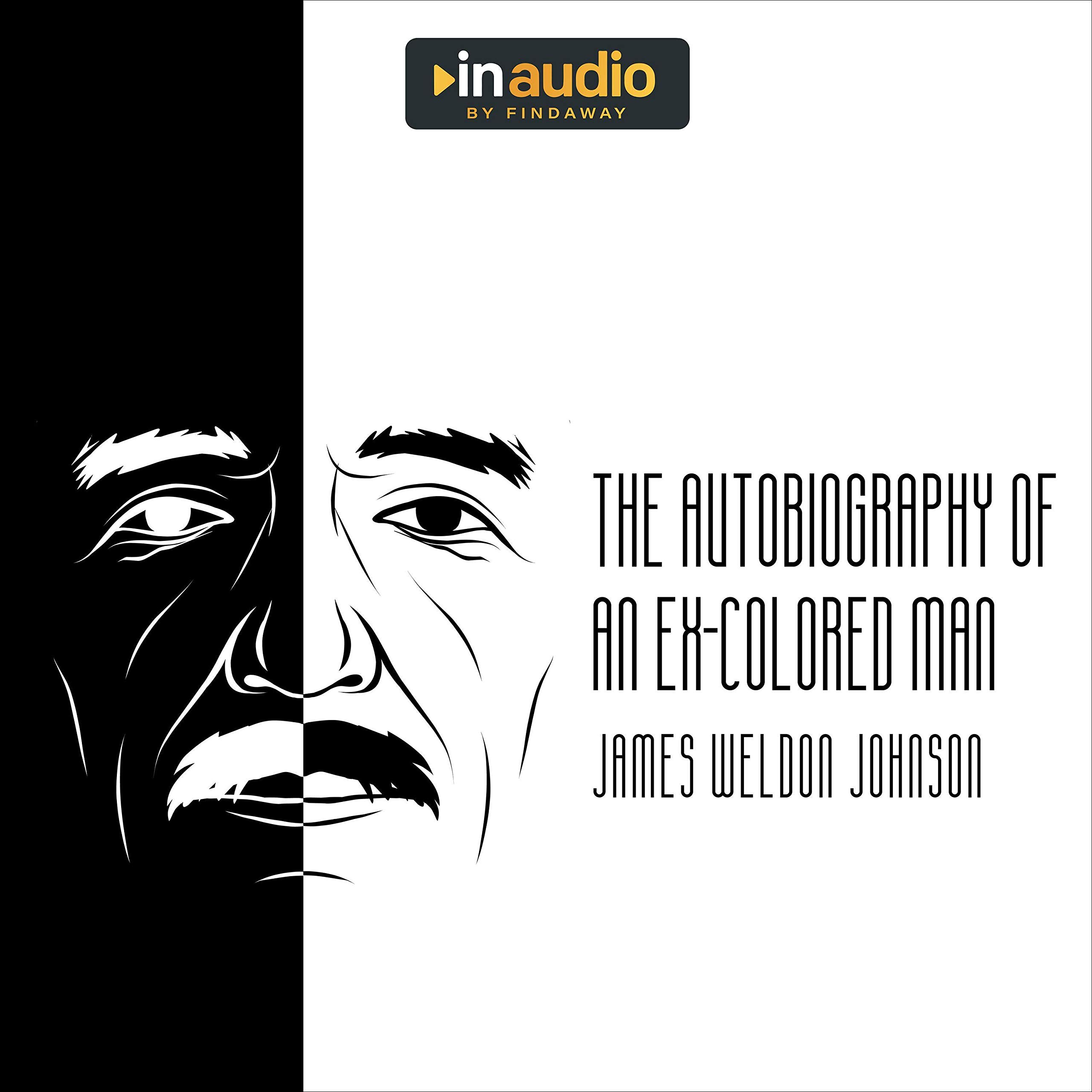 The Autobiography of an Ex-Colored Man