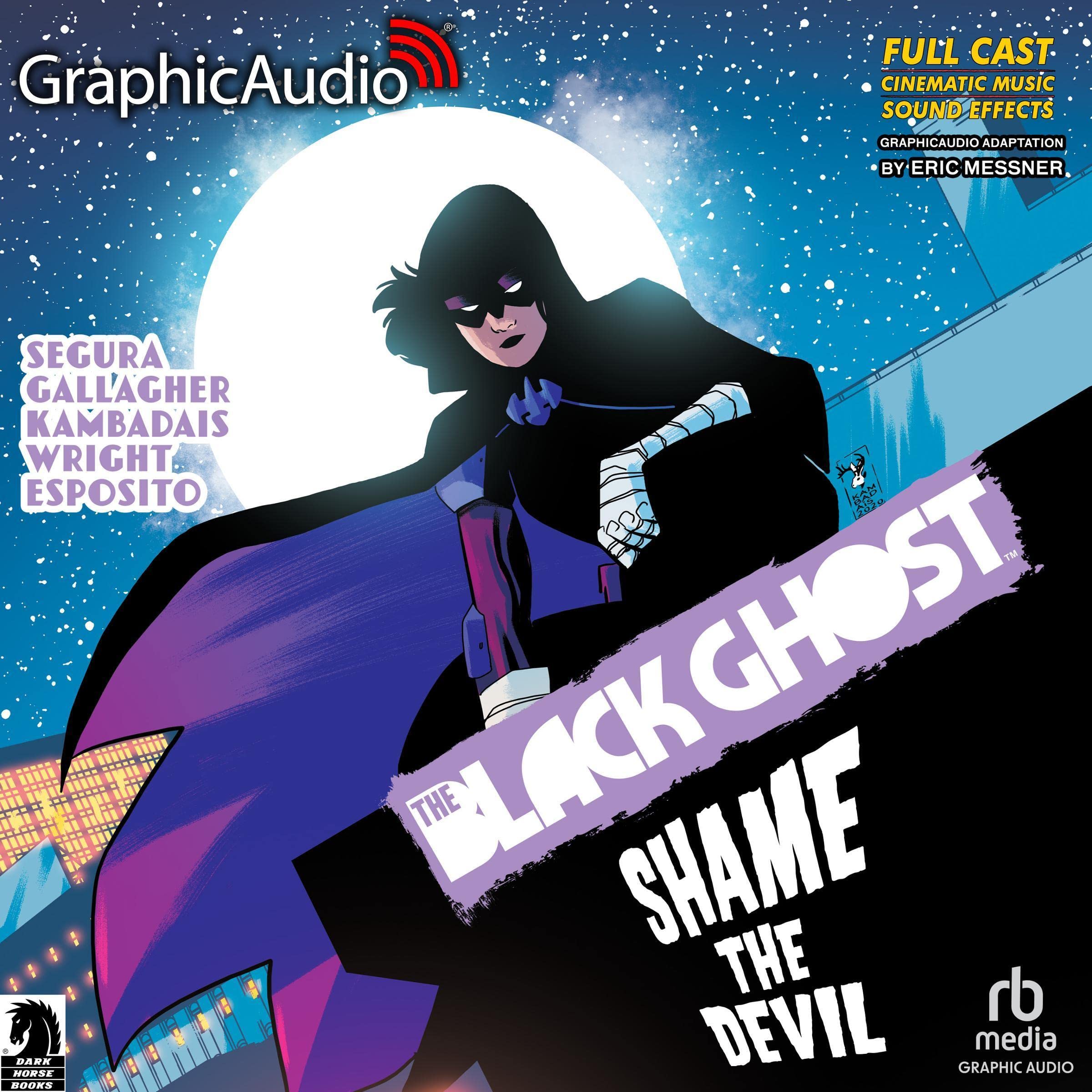The Black Ghost 2: Shame the Devil (Dramatized Adaptation)