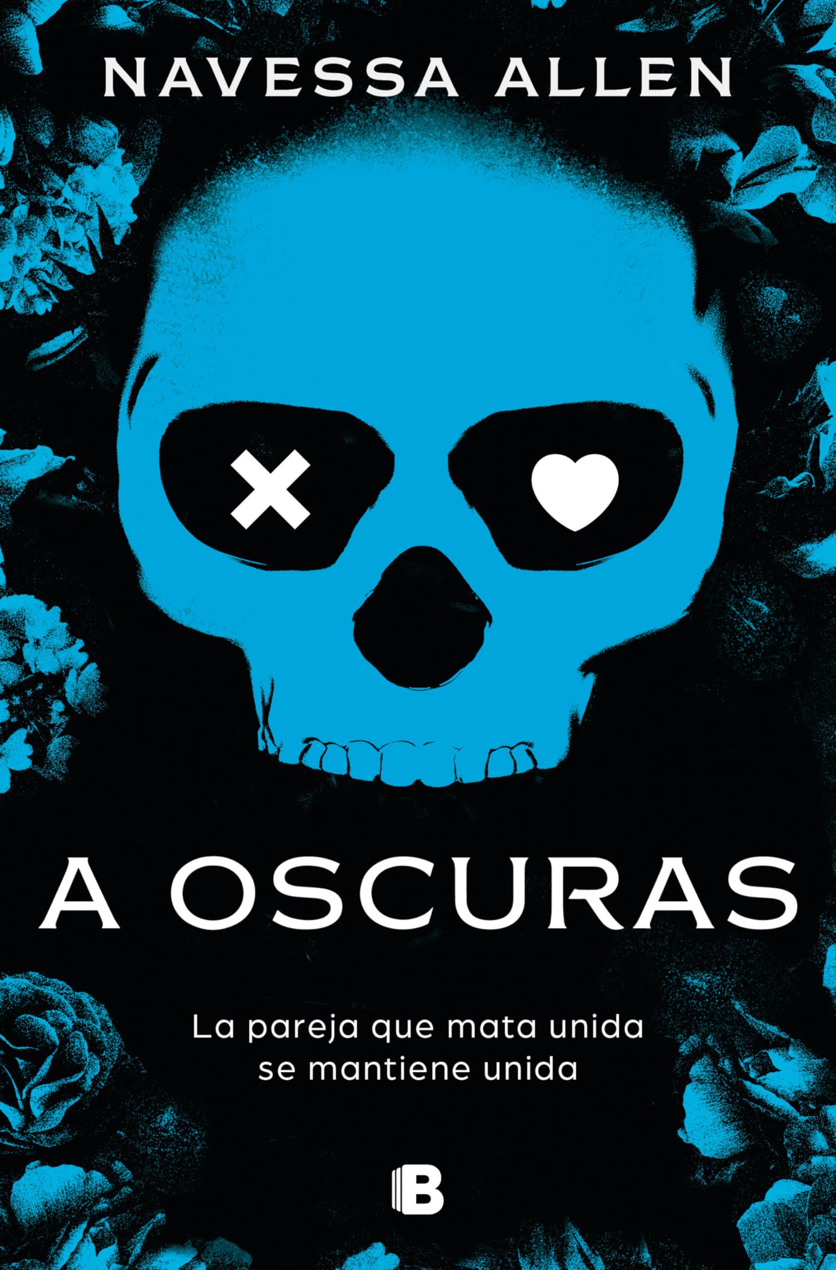 A Oscuras / Lights Out: La pareja que mata unida se mantiene unida: 1 (Adéntrate En La Oscuridad)