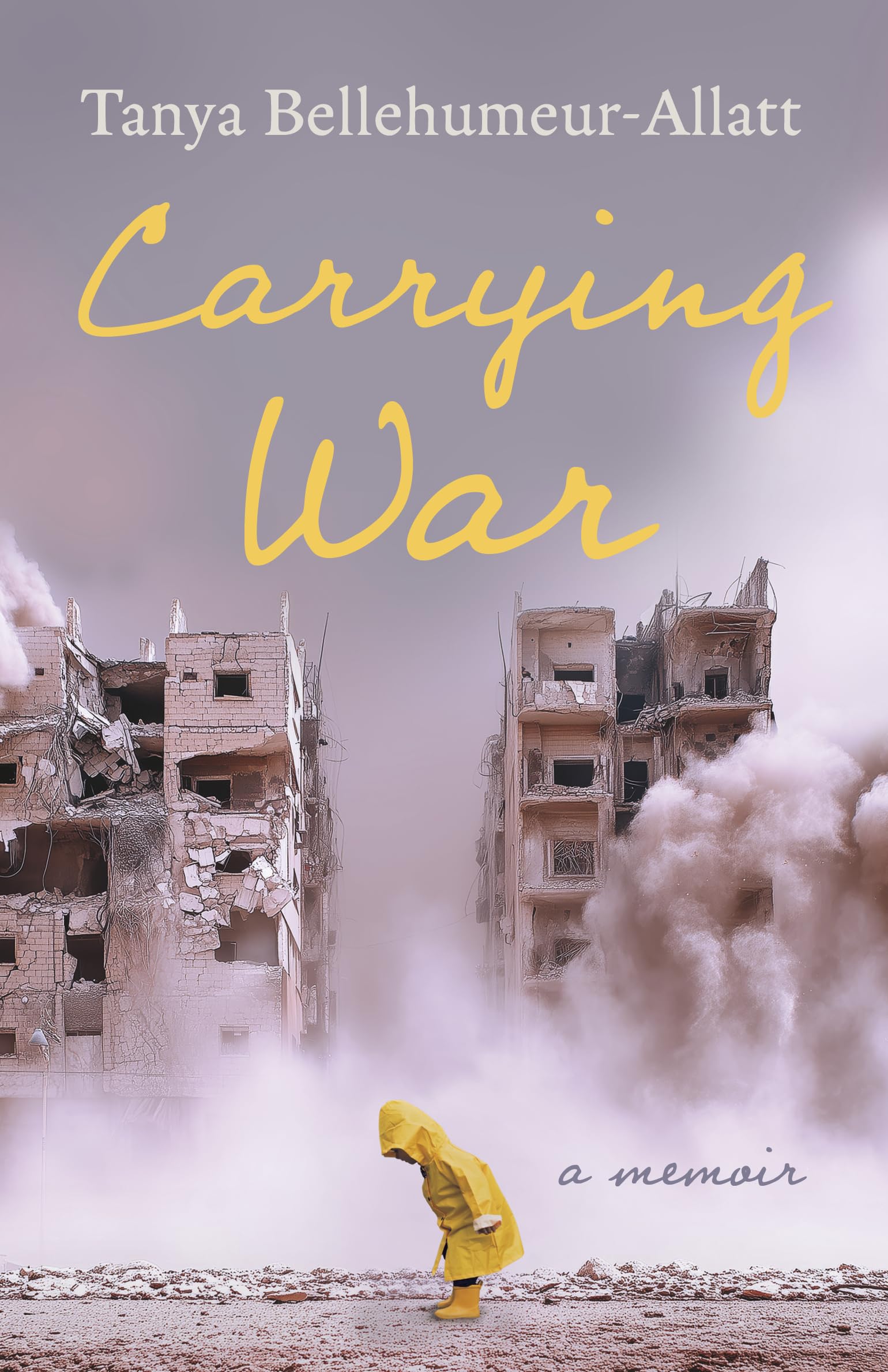 Carrying War: A Memoir