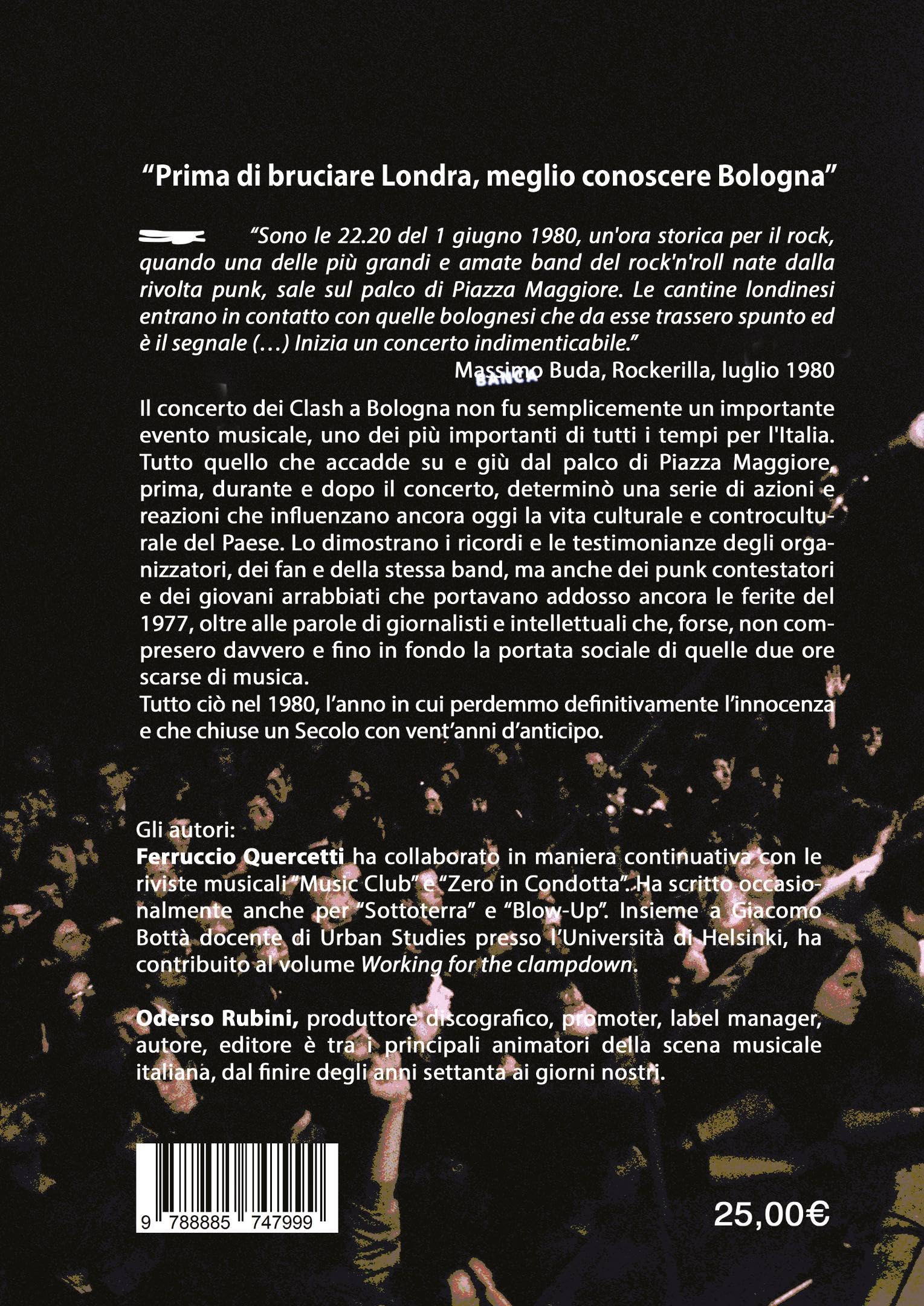 Bologna 1980. Il concerto dei Clash in Piazza Maggiore nell'anno che cambiò l’Italia