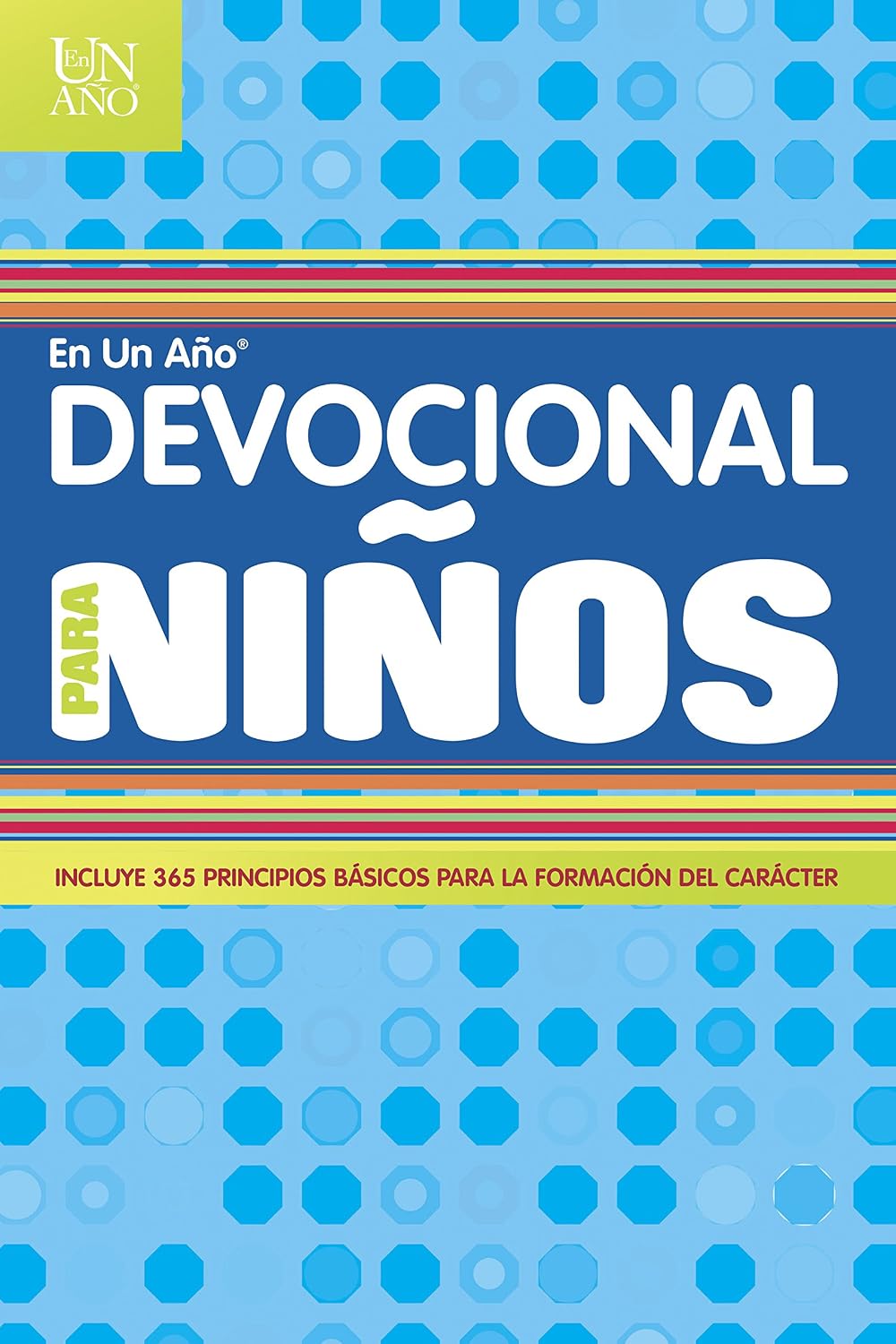 Devocional en un año para niños (One Year Book) (Spanish Edition)
